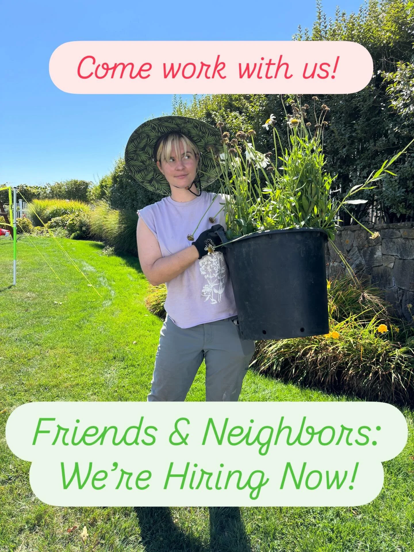 Come work with us!

 Friends &amp; Neighbors Gardening is hiring two new gardeners for the 2026 season!

We&rsquo;re heading into the new year with six experienced gardeners and two who&rsquo;ve just completed their first year, and we now seek to tra