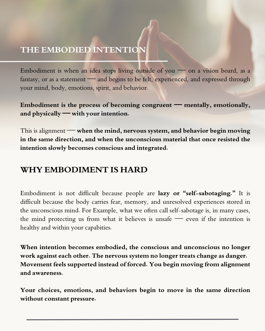 Hands in a meditation pose with text explaining embodied intention — how mind, nervous system, and behavior align so change stops feeling like self-sabotage and starts feeling supported.