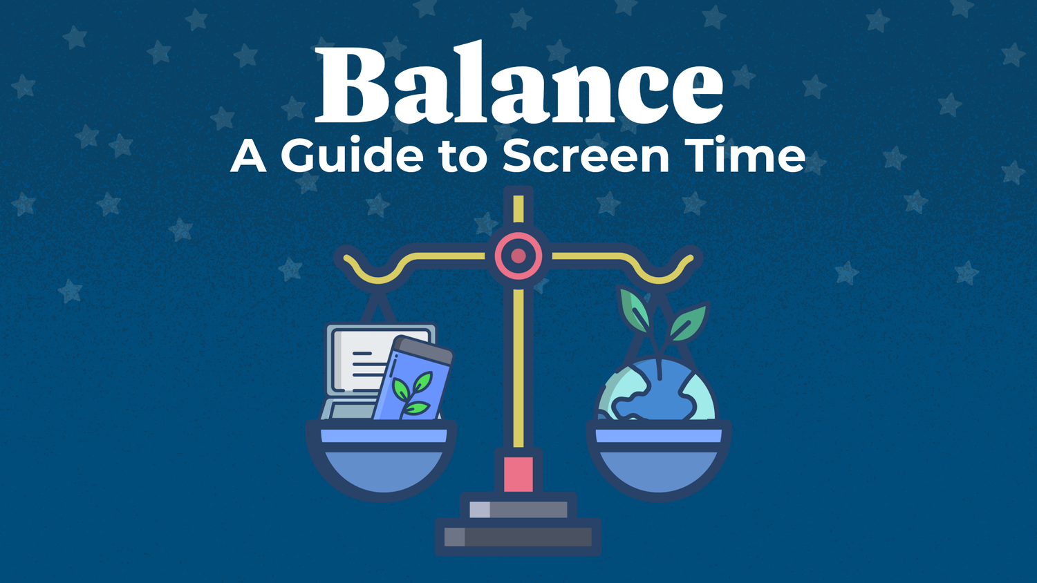 Balance: A Guide to Screen Time — Tri Star Virtual Schools