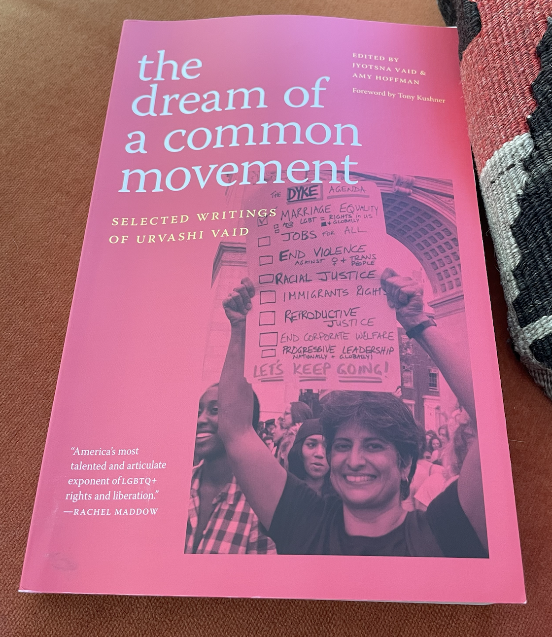 Urvashi Vaid’s vision of the ongoingness of politics