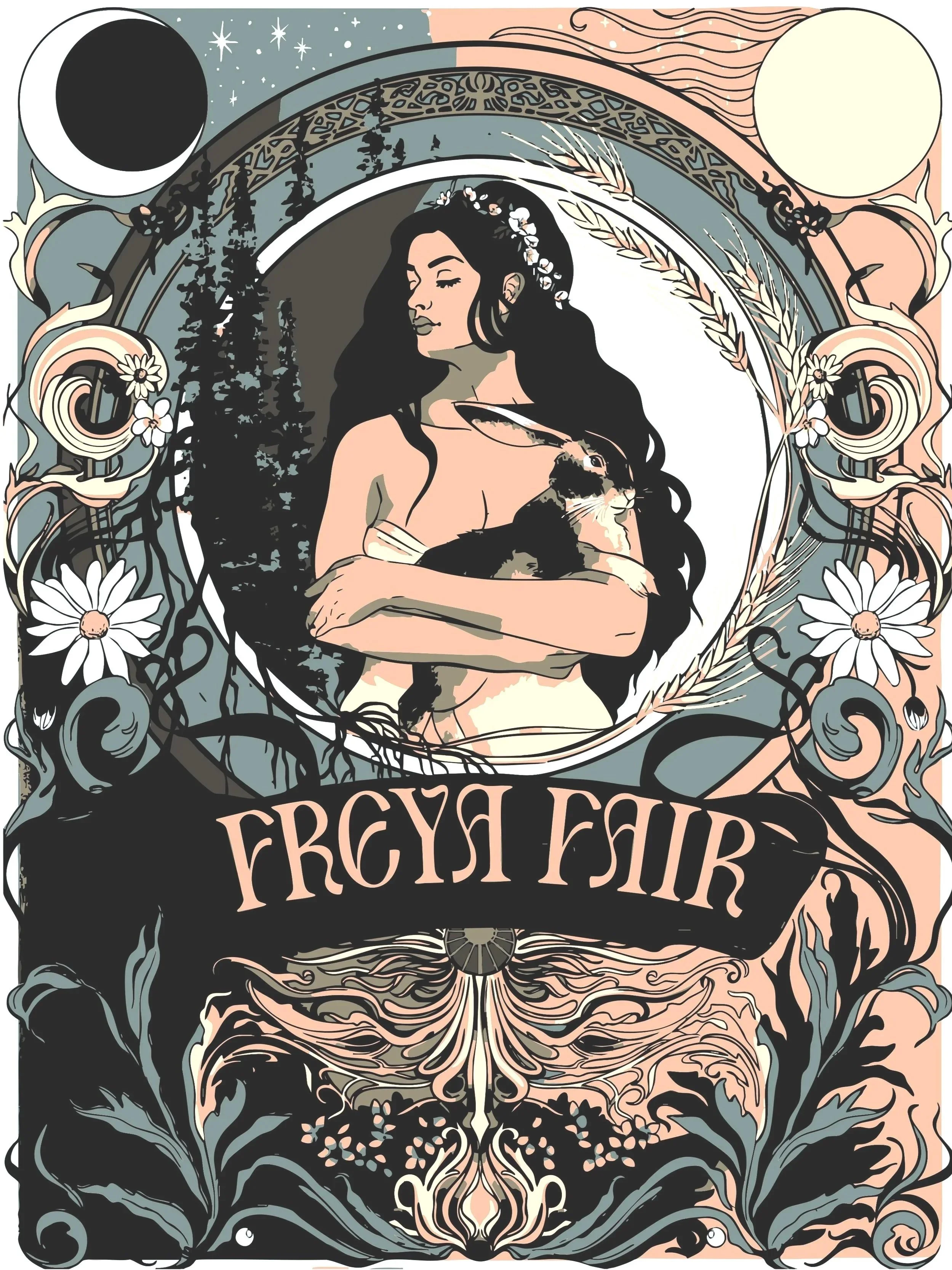 Artistic illustration of a woman with long dark hair and a floral headpiece, hugging a rabbit. The background features trees, a crescent moon, and a fuller moon, with decorative floral and swirl patterns. The words 'Freyja Fair' are written in a banner at the bottom.