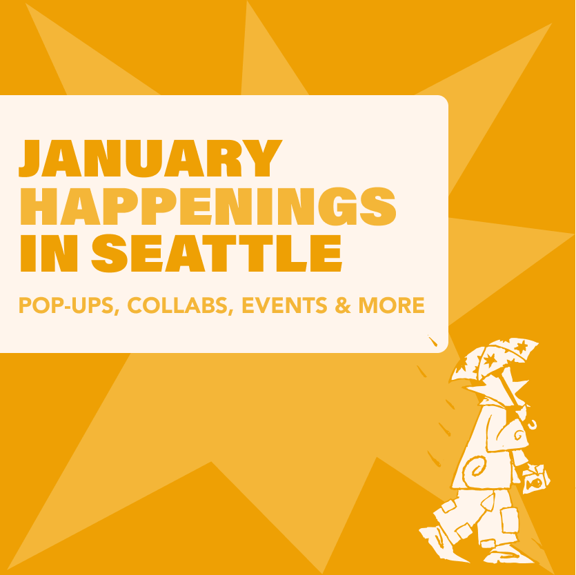 January in Seattle: Local Events Worth Leaving The House For