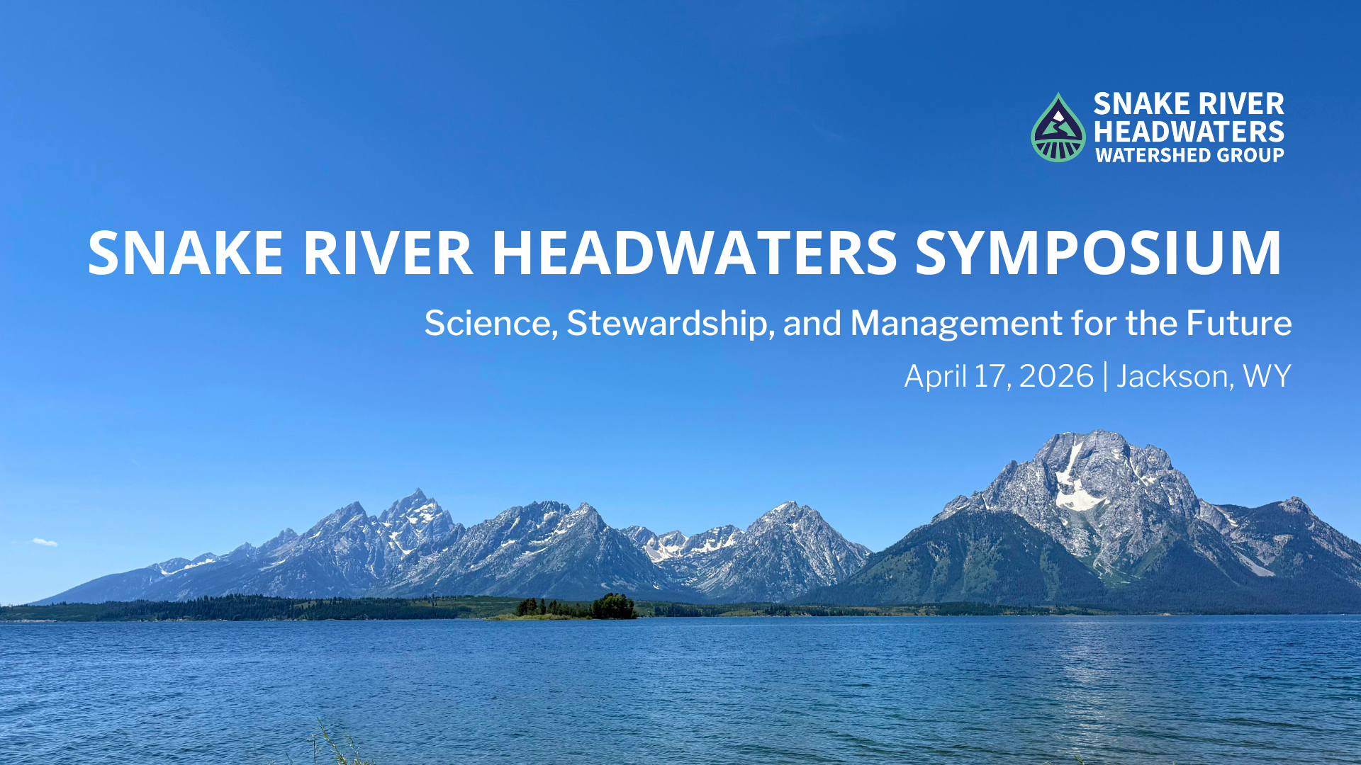 Snake River Headwaters Symposium