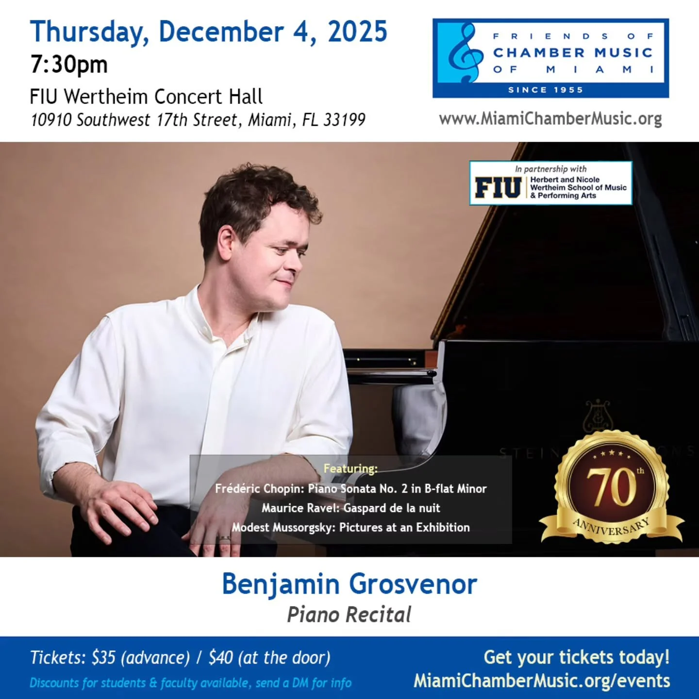 Join us on December 4 for the return of renowned virtuoso pianist Benjamin Grosvenor (@grosvenorpiano) at FIU's Wertheim Concert Hall.

Date: December 4, 2025 (7:30pm)

Tickets: https://www.miamichambermusic.org/concert-tickets/p/dec042025

Location: