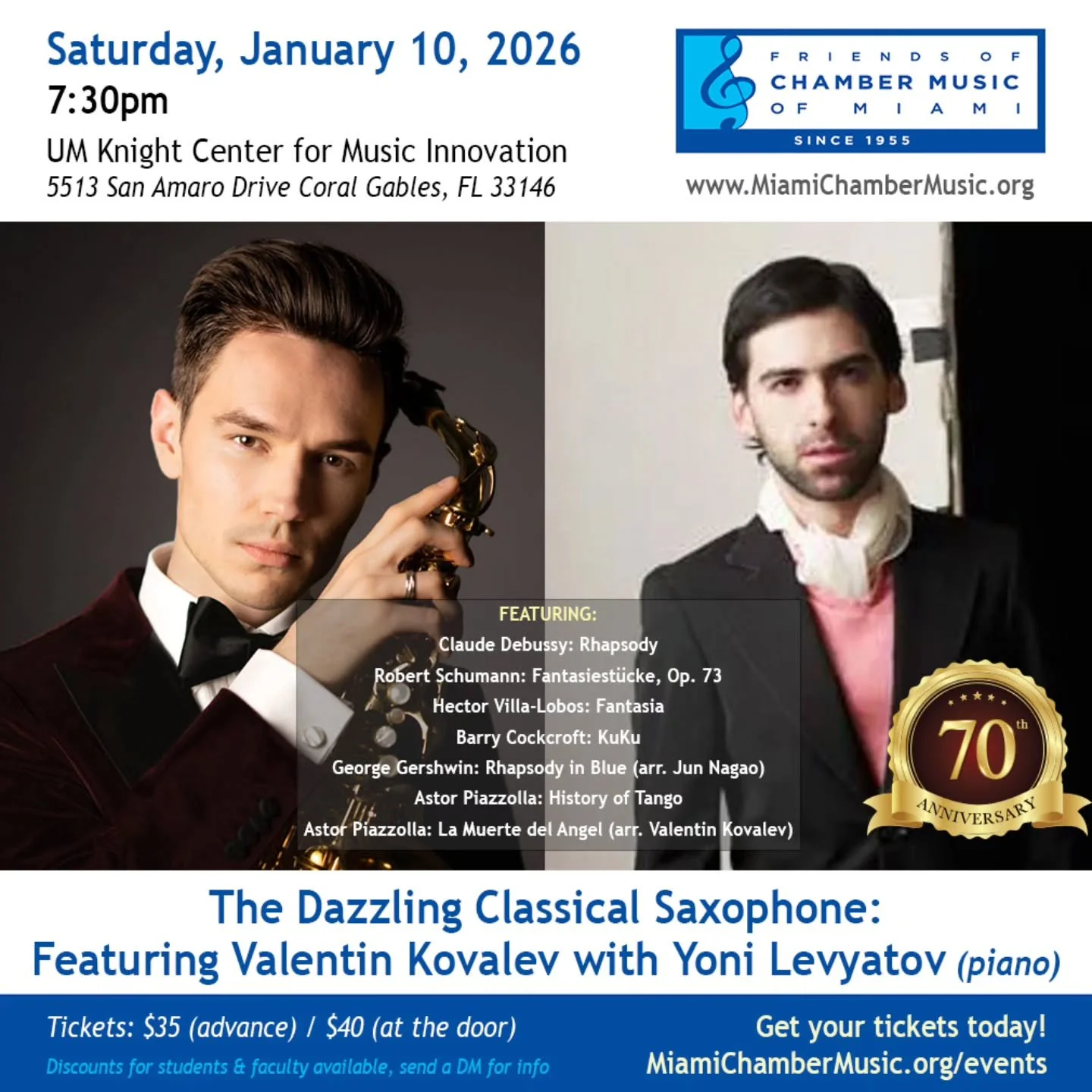 Kick off 2026 with an amazing evening featuring saxophonist Valentin Kovalev (@valentinkmusic) accompanied by pianist Yoni Levyatov.  Program highlights include Gershwin's Rhapsody in Blue and Debussy's Rhapsody.

♫ The Event: The Dazzling Saxophone: