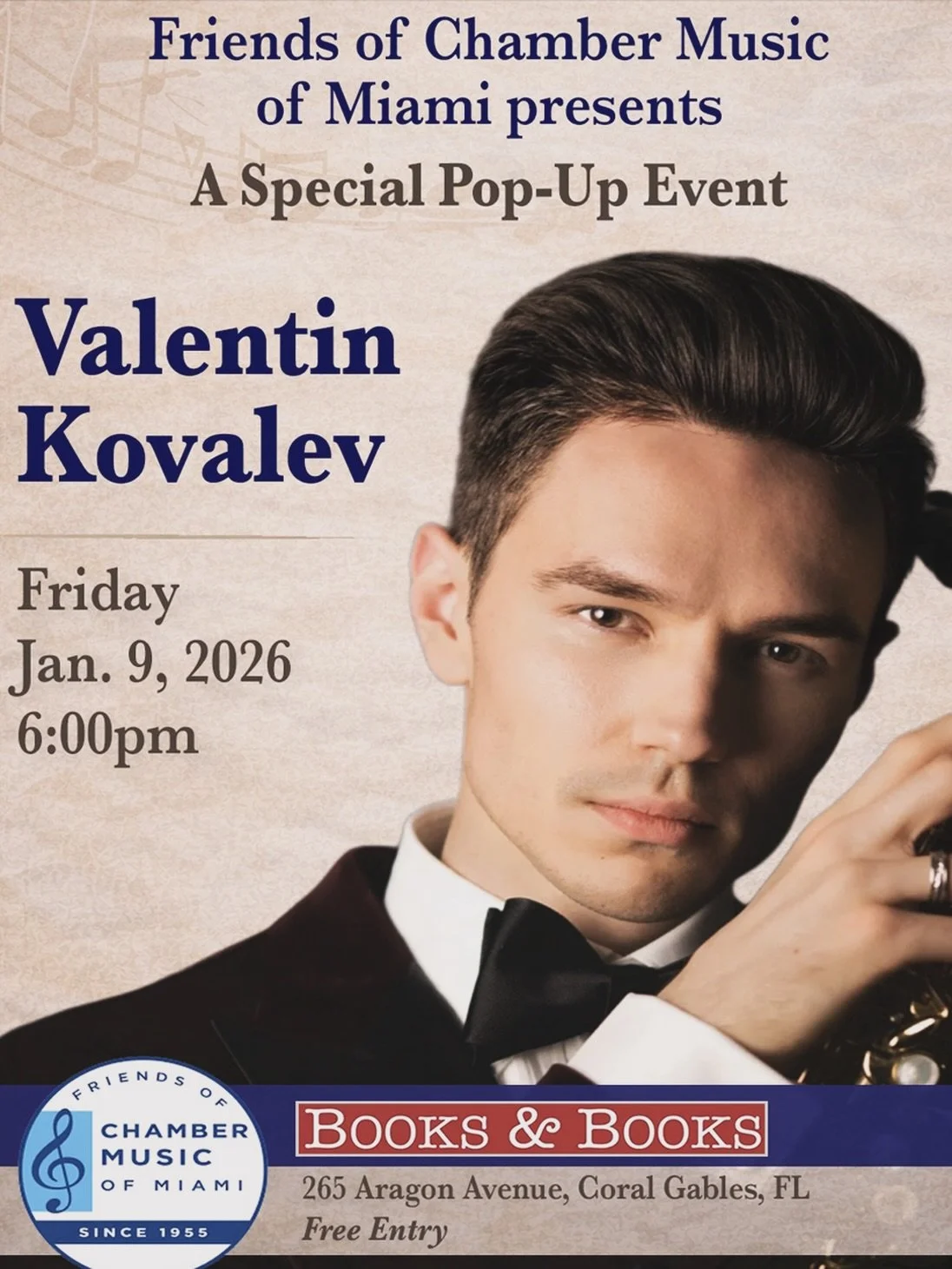 🎷A special night of Classical Sax is coming to the heart of Coral Gables 🎼

Join us for an intimate pop-up concert with @valentinkmusic presented by Friends of Chamber Music of Miami at Books &amp; Books.

📅 Friday, Jan. 9, 2026

⏰ 6:00 PM 

📍 Bo
