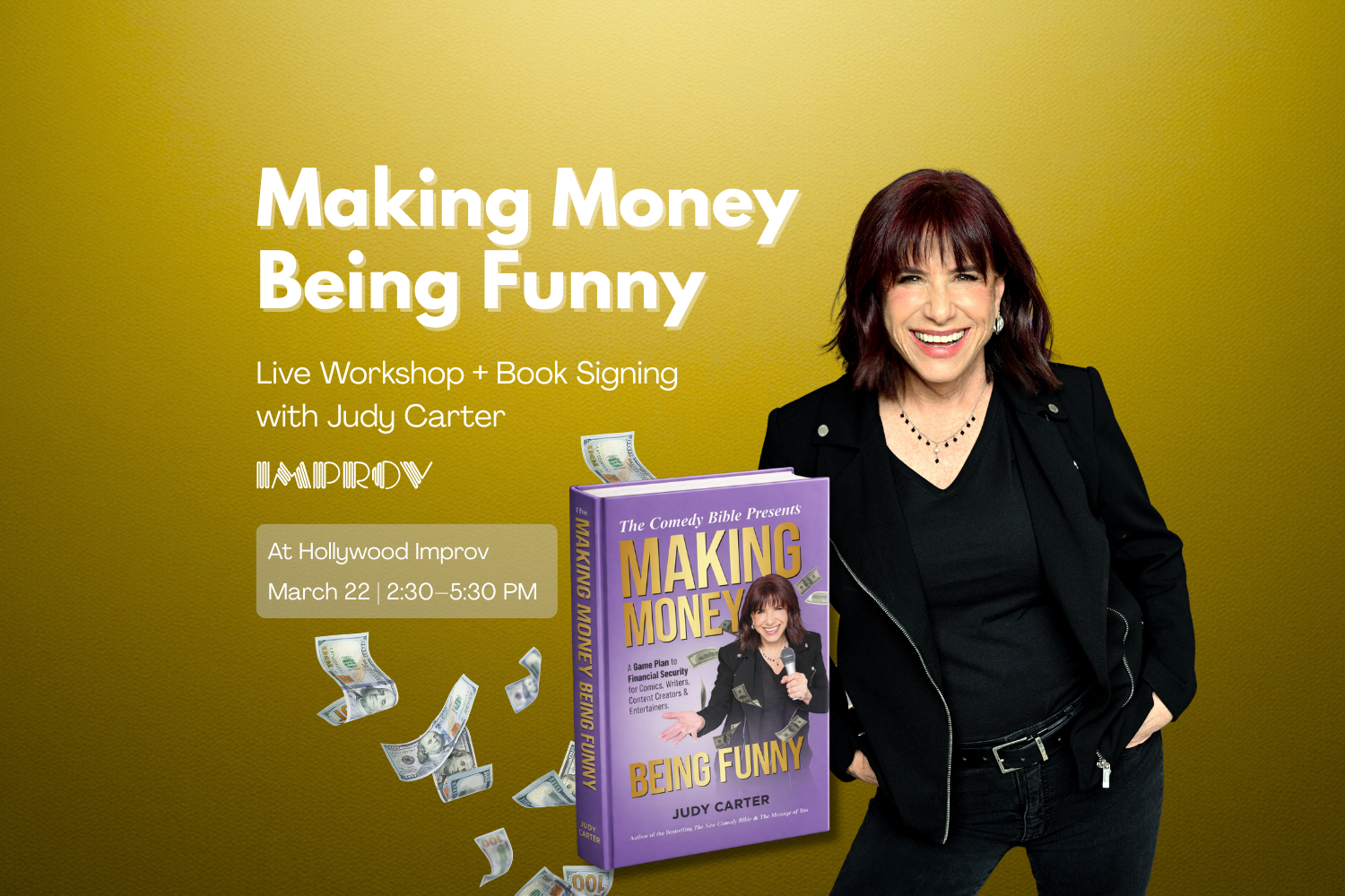 Making Money Being Funny - Live Workshop + Book Signing with Judy Carter