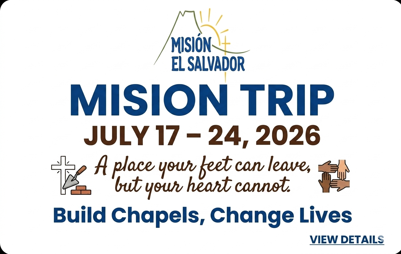 July 17-24, 2026 Mission Trip