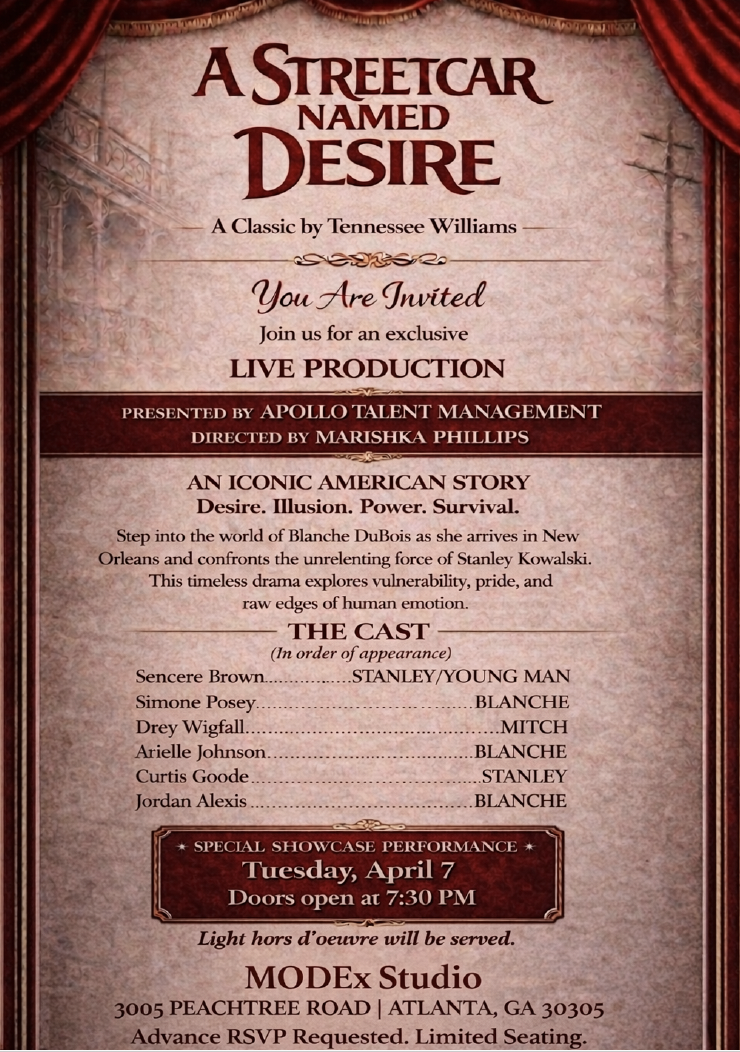 An invitation to a live stage production of 'A Streetcar Named Desire,' a classic by Tennessee Williams  at MODEx Studio in Atlanta, Georgia.