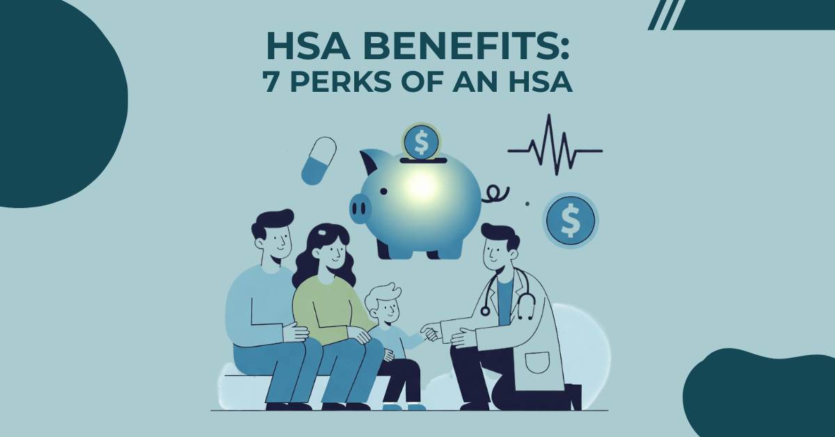 HSA Benefits for Healthcare Savings