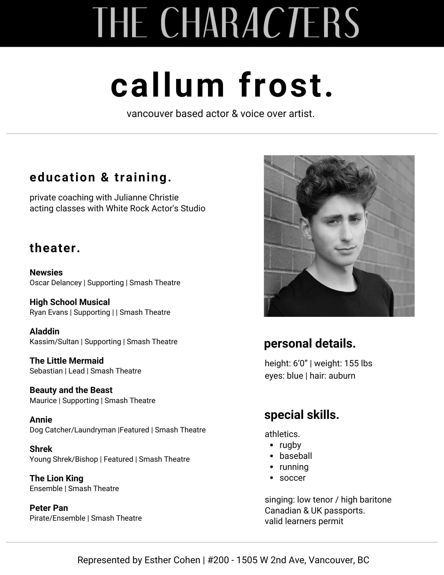 Acting resume for Callum Frost, Vancouver based actor and voice-over artist with The Characters Talent Agency.