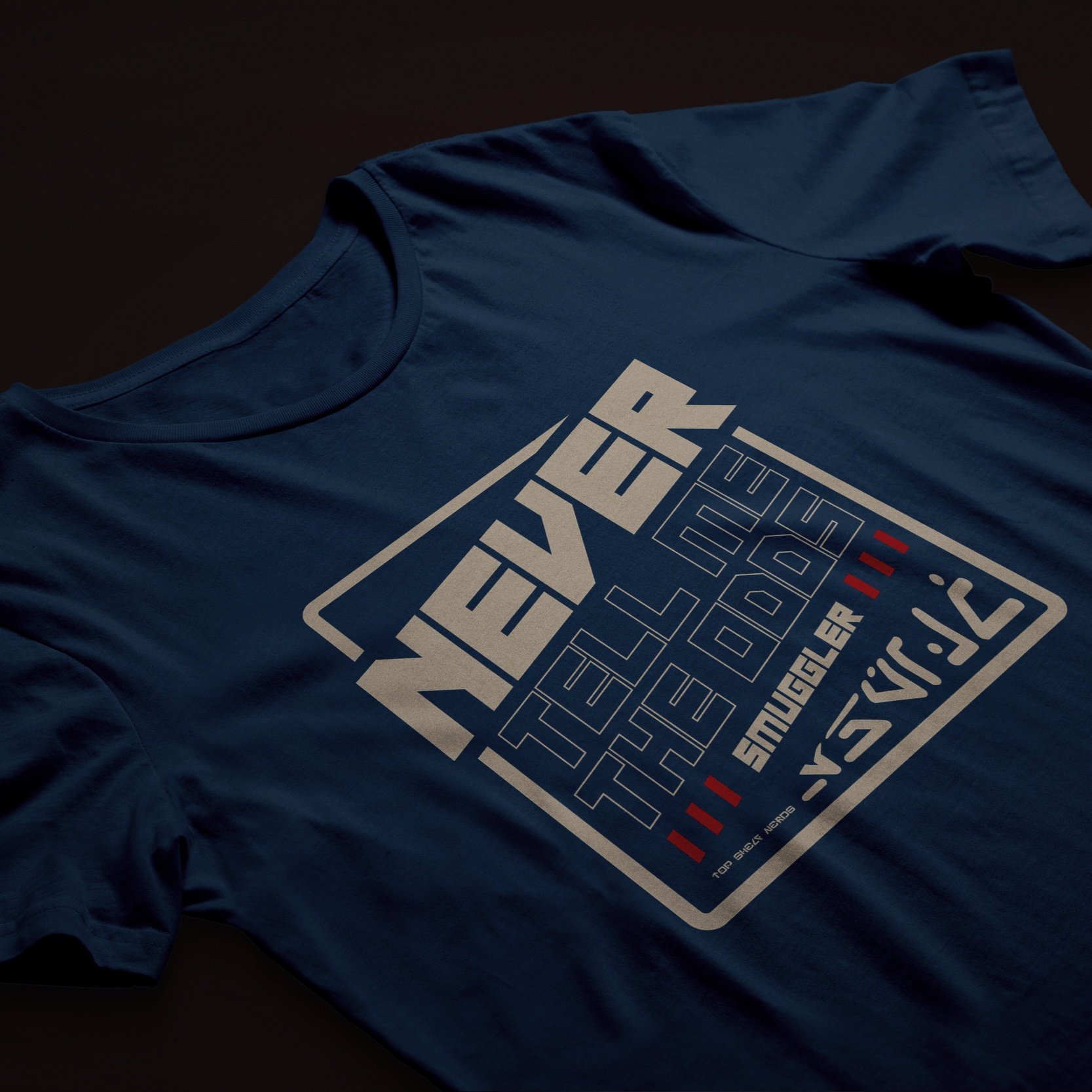 Never+Tell+Me+the+odds+Shirt+Laydown.jpg