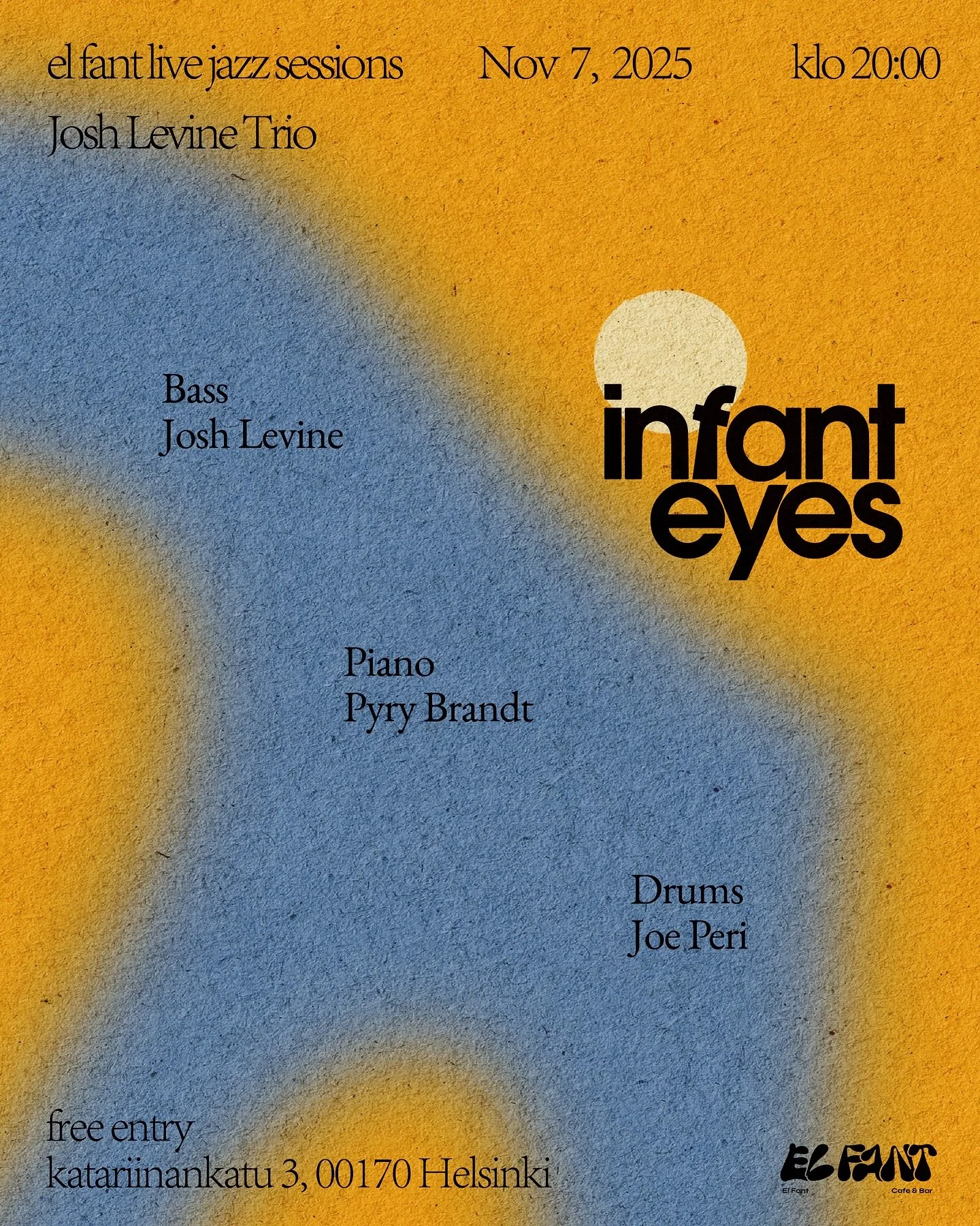 Infant Eyes Jazz Series – Josh Levine Trio
Wednesday, 7 November 2025 | 20:00
El Fant, Katariinankatu 3, Helsinki
New York–born bassist Josh Levine joins Joe Peri (from NYC, Grammy winner with Lady Gaga and Tony Bennett) and Pyry Brandt