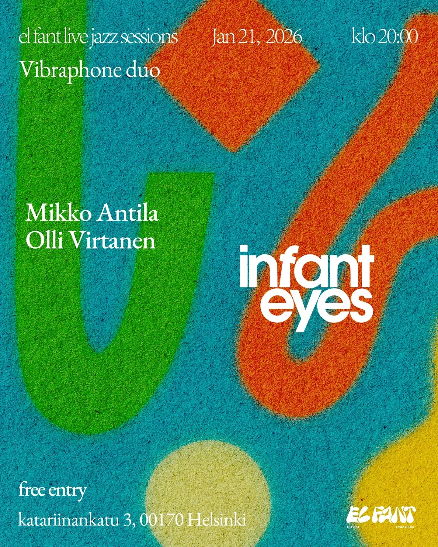 El Fant live jazz sessions - Vibraphone duo

📅 21 January, 20:00
📍 El Fant 
🎟️ Free entery

Welcome to a one-of-kind evening of music.
Rising vibraphonists Mikko Antila and Olli Virtanen have been playing together and inspiring each other for near