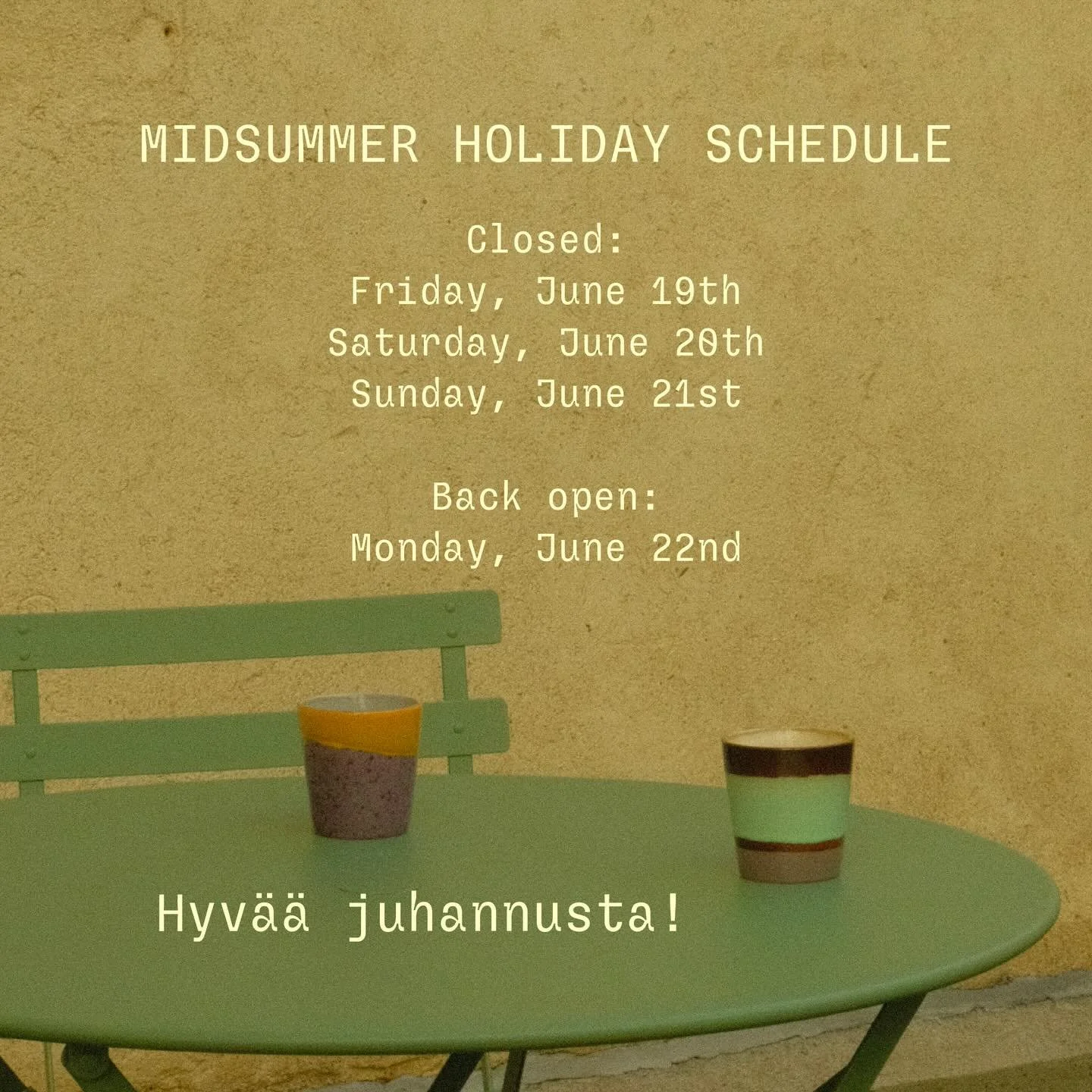 A little note for Midsummer 🌿
El Fant will be closed on Friday, June 19, Saturday, June 20 and Sunday, June 21 for the Midsummer holiday.
We&rsquo;ll be back open on Sunday, June 21.
Hyv&auml;&auml; juhannusta!