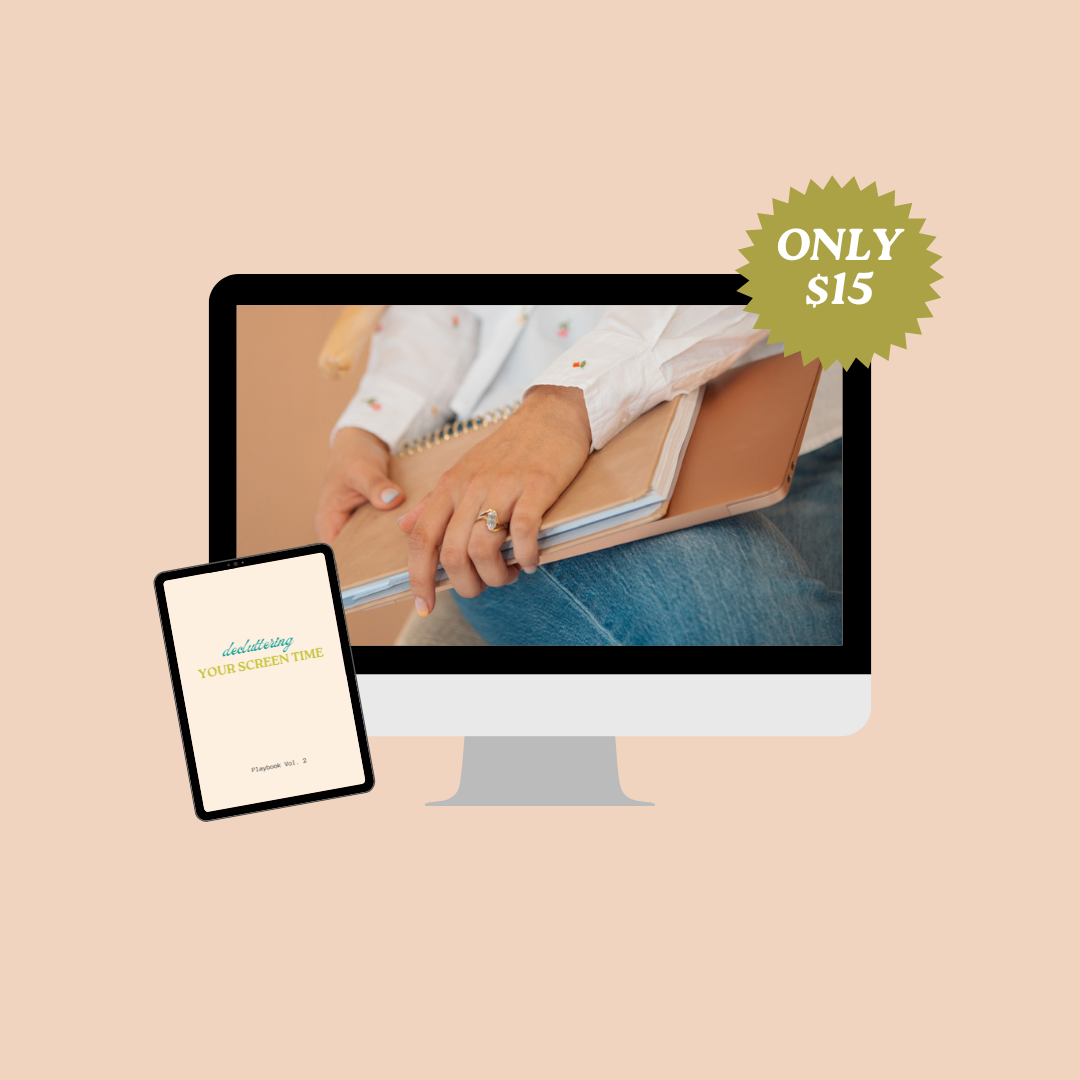 Declutter Your Screen Time Online Workshop