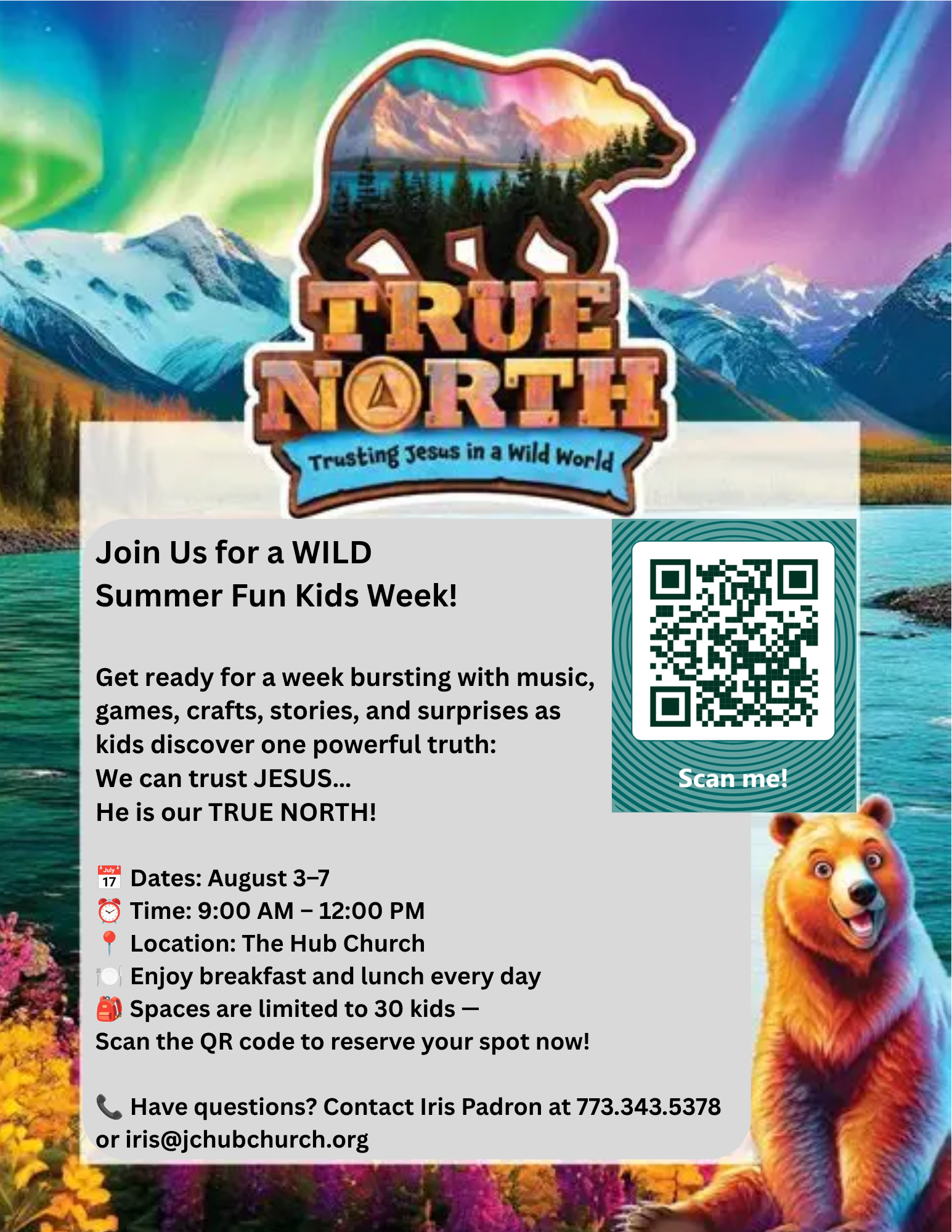 A promotional flyer for a Kids Week event featuring a colorful mountain landscape with the Northern Lights, a bear silhouette, and the phrase "True North" with a subtitle "Trusting Jesus in a Wild World." The flyer includes event details such as dates, times, location, activities, a QR code for registration, and contact information, with an animated bear on the right side.