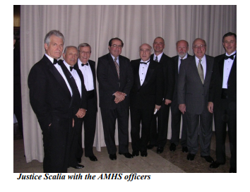 ANTONIN SCALIA (1936-2016), ASSOCIATE JUSTICE OF THE US SUPREME COURT AND FRIEND OF AMHS