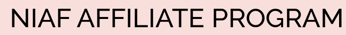 NIAF AFFILIATE PROGRAM