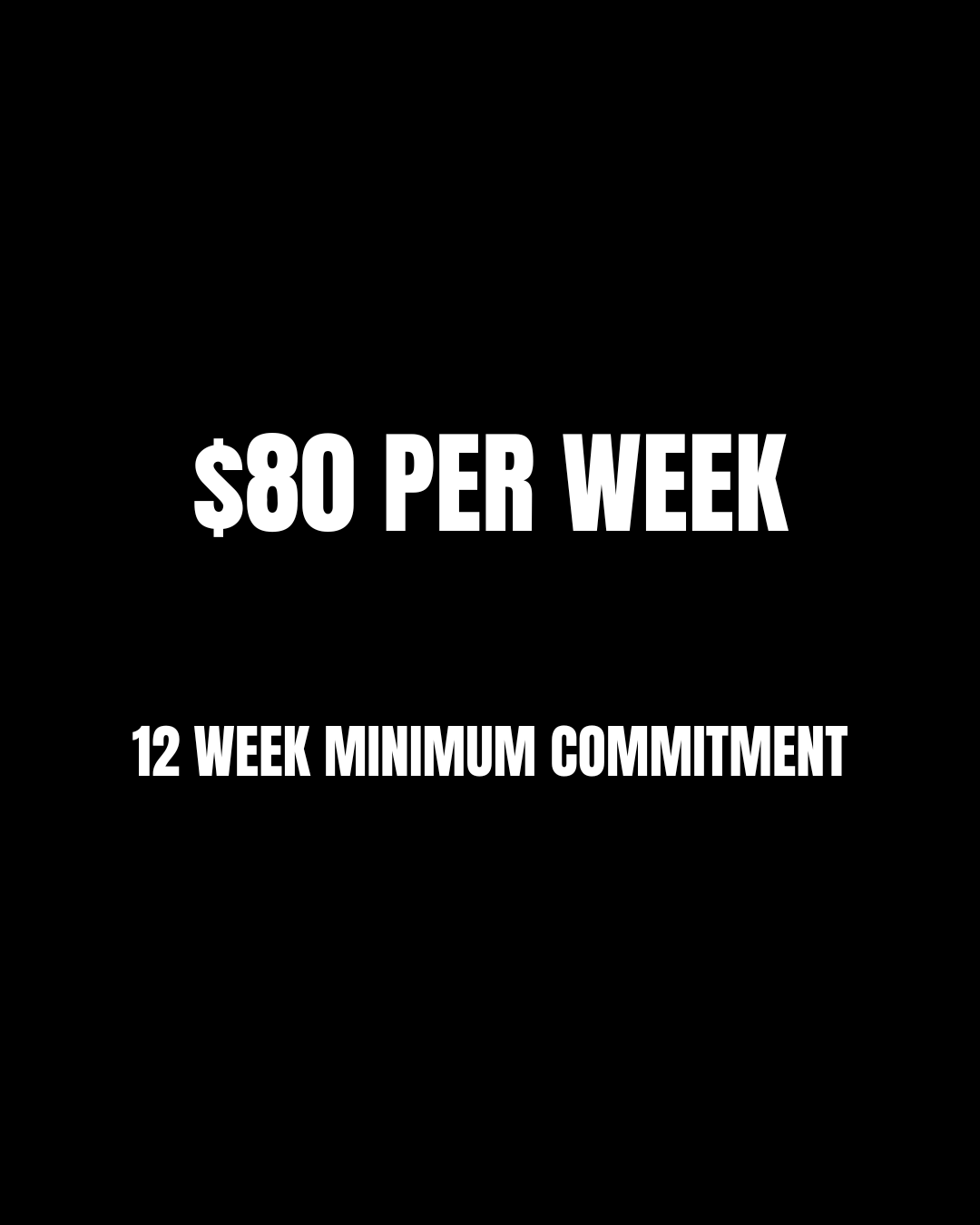 Black background with white bold text offering a $100 weekly payment for a minimum 12-week commitment.