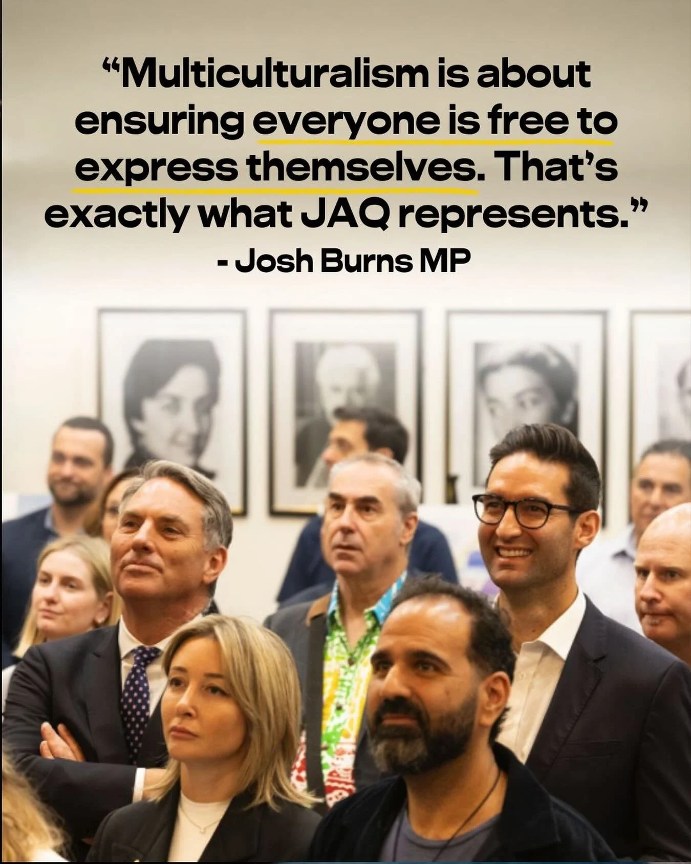 &ldquo;Multiculturalism is about ensuring everyone is free to express themselves. That&rsquo;s exactly what JAQ represents.&rdquo; -  Josh Burns MP

At a time when Jewish creatives and voices have too often faced exclusion and hostility, now is the t