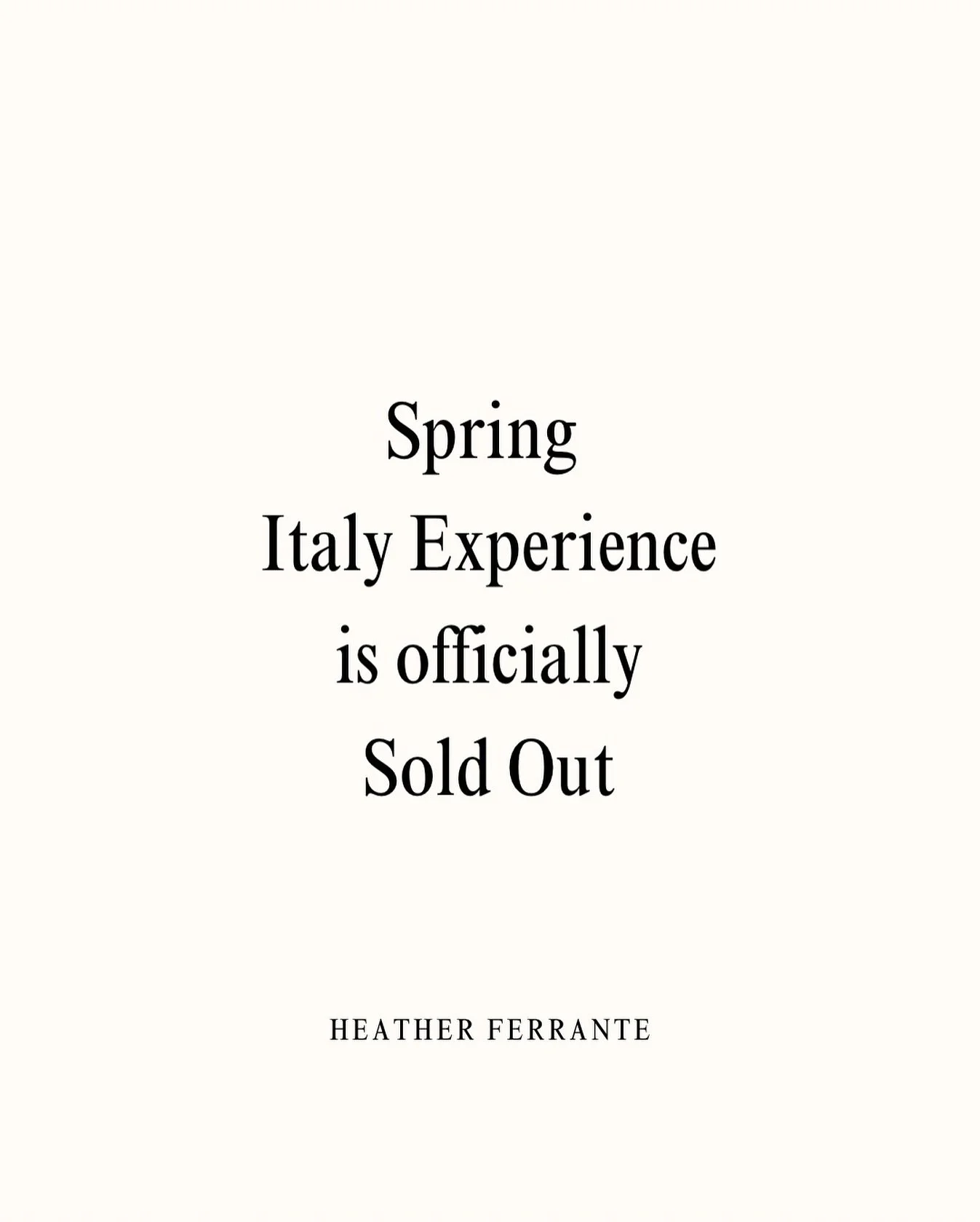 Ciao Bella&rsquo;s! The Spring Italy trip is officially sold out! Comment below to be the first to know about the next European Adventure! Grazie! 💗