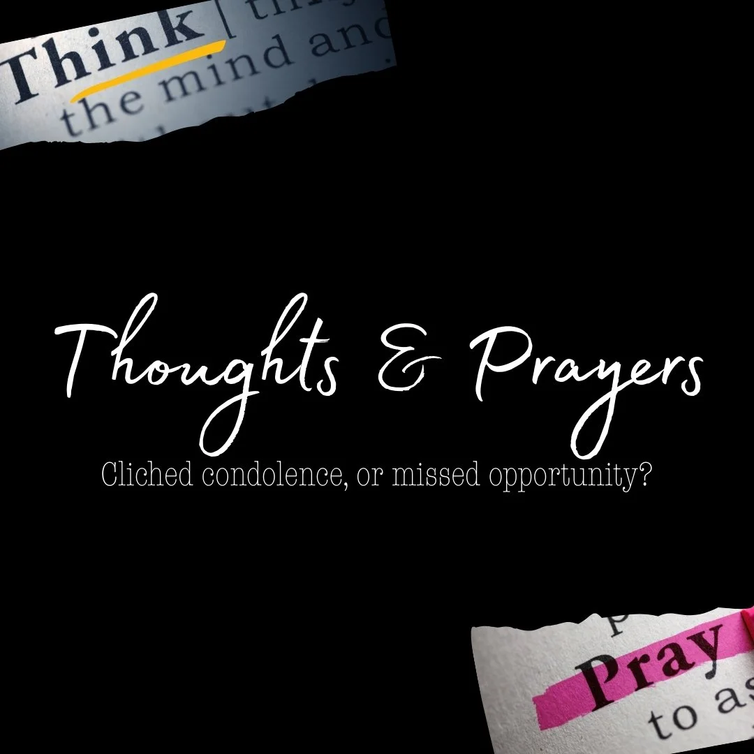 Thoughts & Prayers