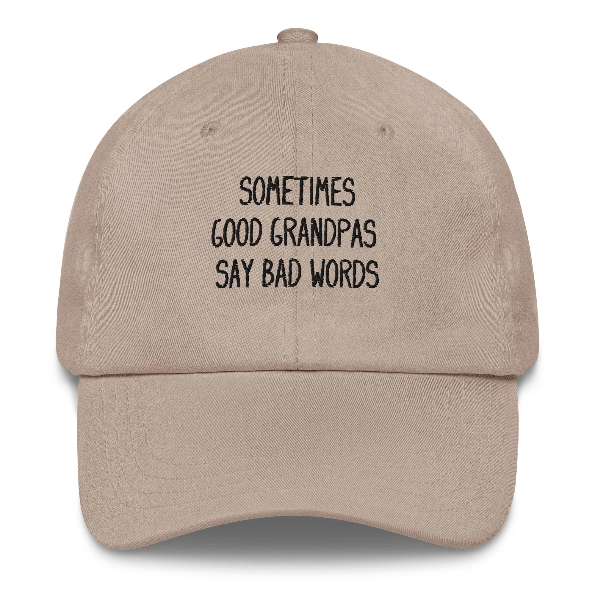 Sometimes Good Grandpas Say Bad Words Hat