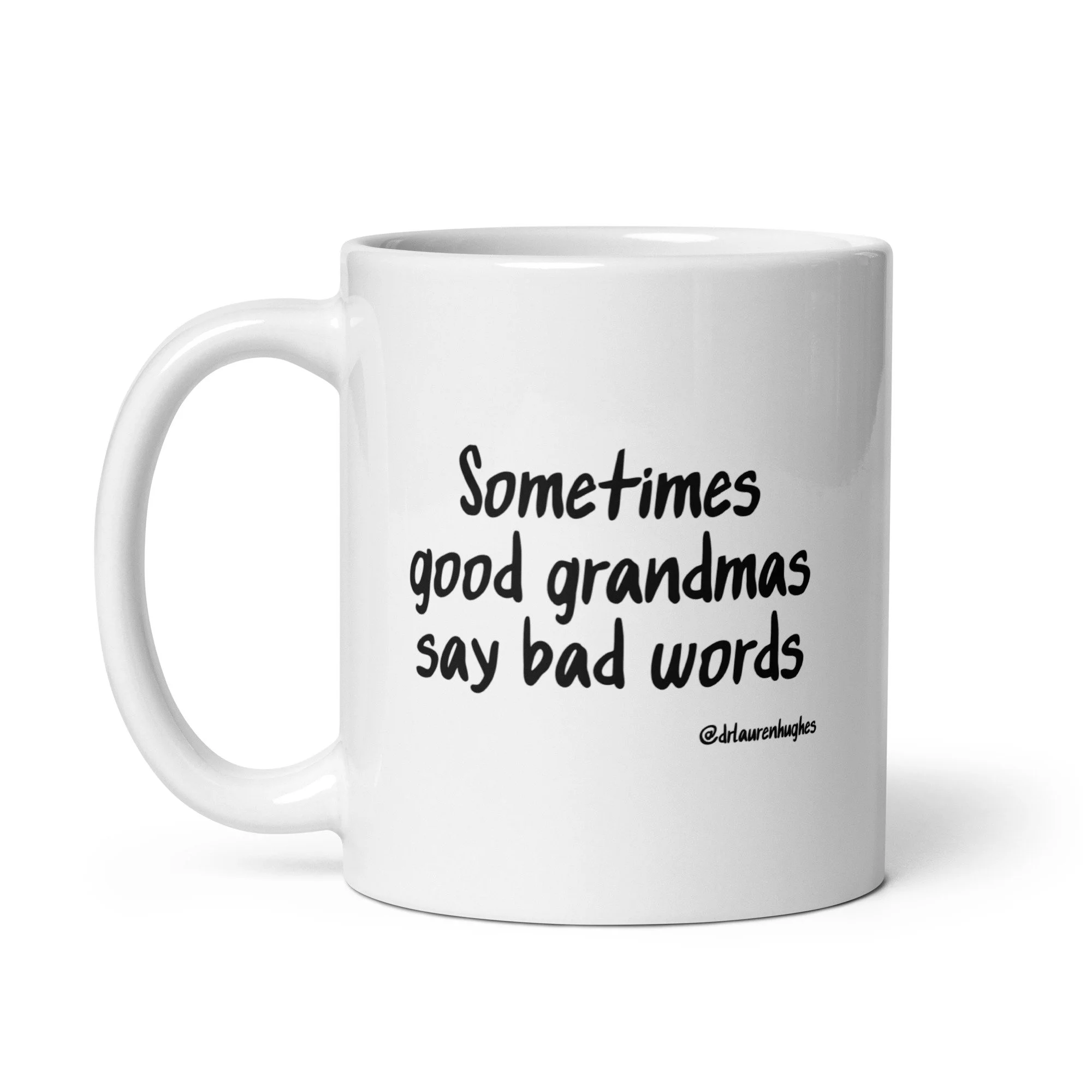 Sometimes Good Grandmas Say Bad Words (with a tiny secret)