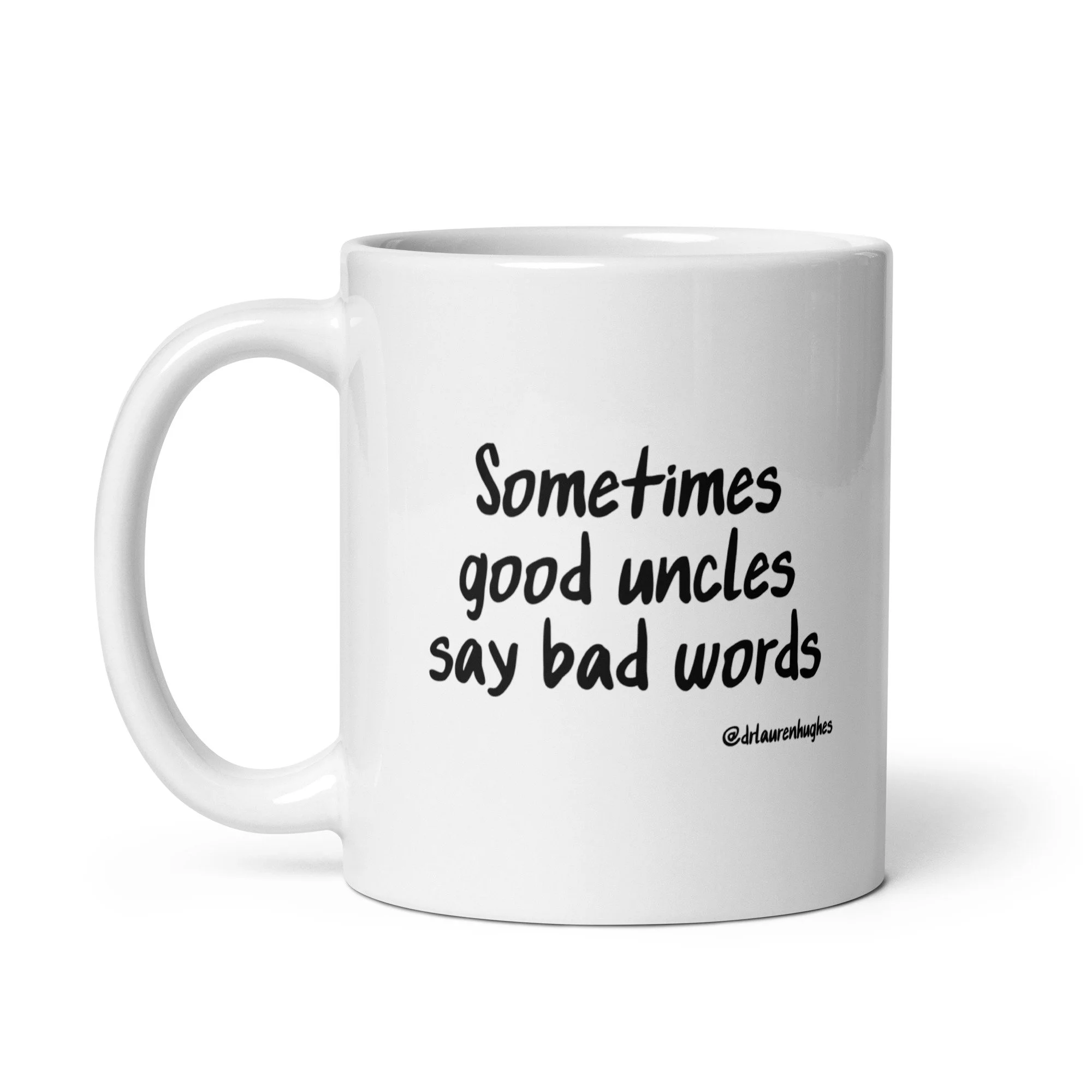 Sometimes Good Uncles Say Bad Words (with a tiny secret)