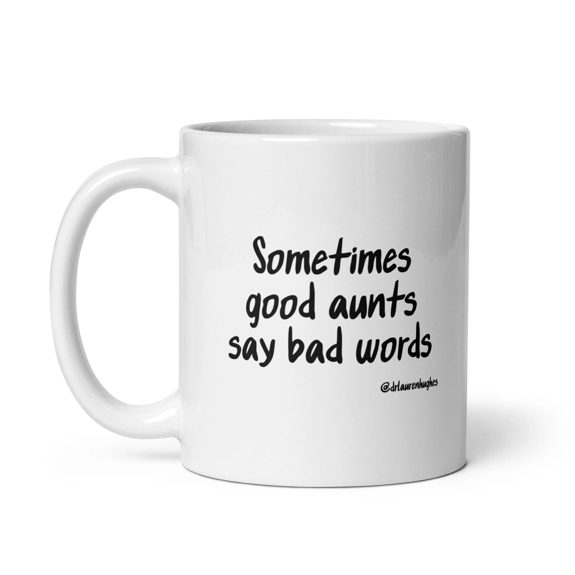 Sometimes Good Aunts Say Bad Words (with a tiny secret)