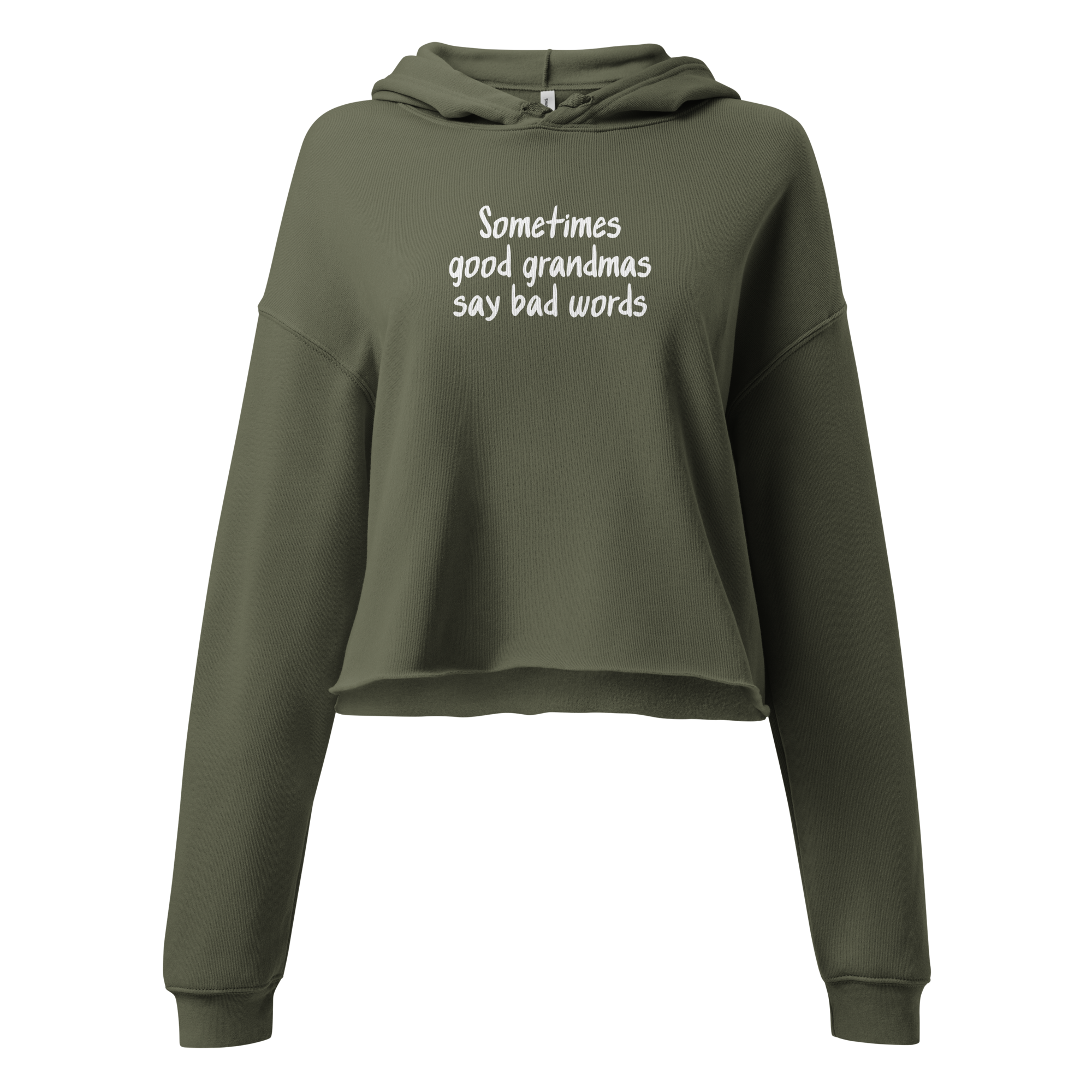 Sometimes Good Grandmas Say Bad Words Cropped Hoodie