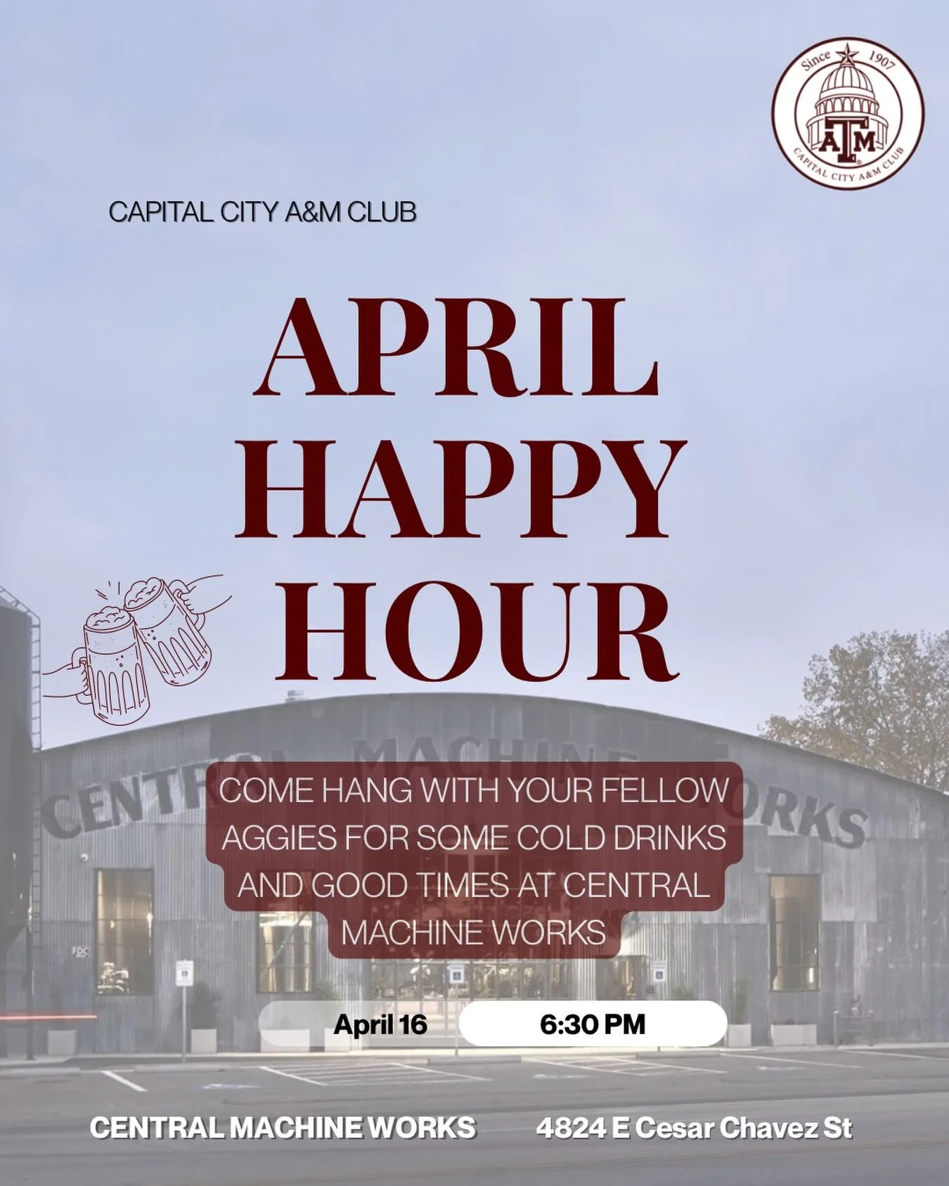 You know what they say, April showers bring Happy Hours!! 🍻☔️

Come join the Capital City A&amp;M Club on Thursday, April 16th at Central Machine Works. Rain or shine, we&rsquo;ll be there to hang out and connect with our fellow Austin Ags. 👍🏼

Co