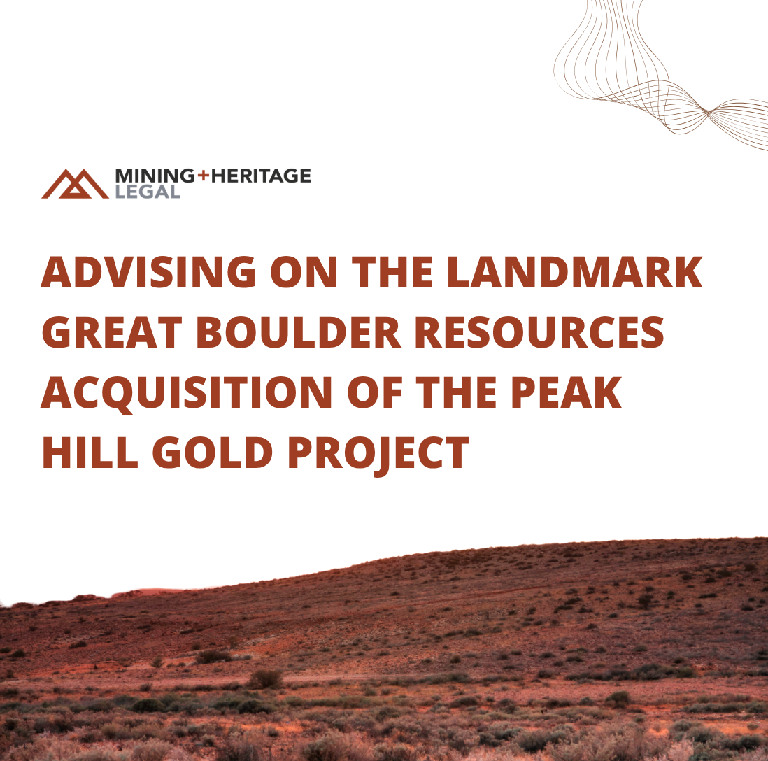 Advising Great Boulder on the Peak Hill Acquisition and Strategic Partnership with Westgold