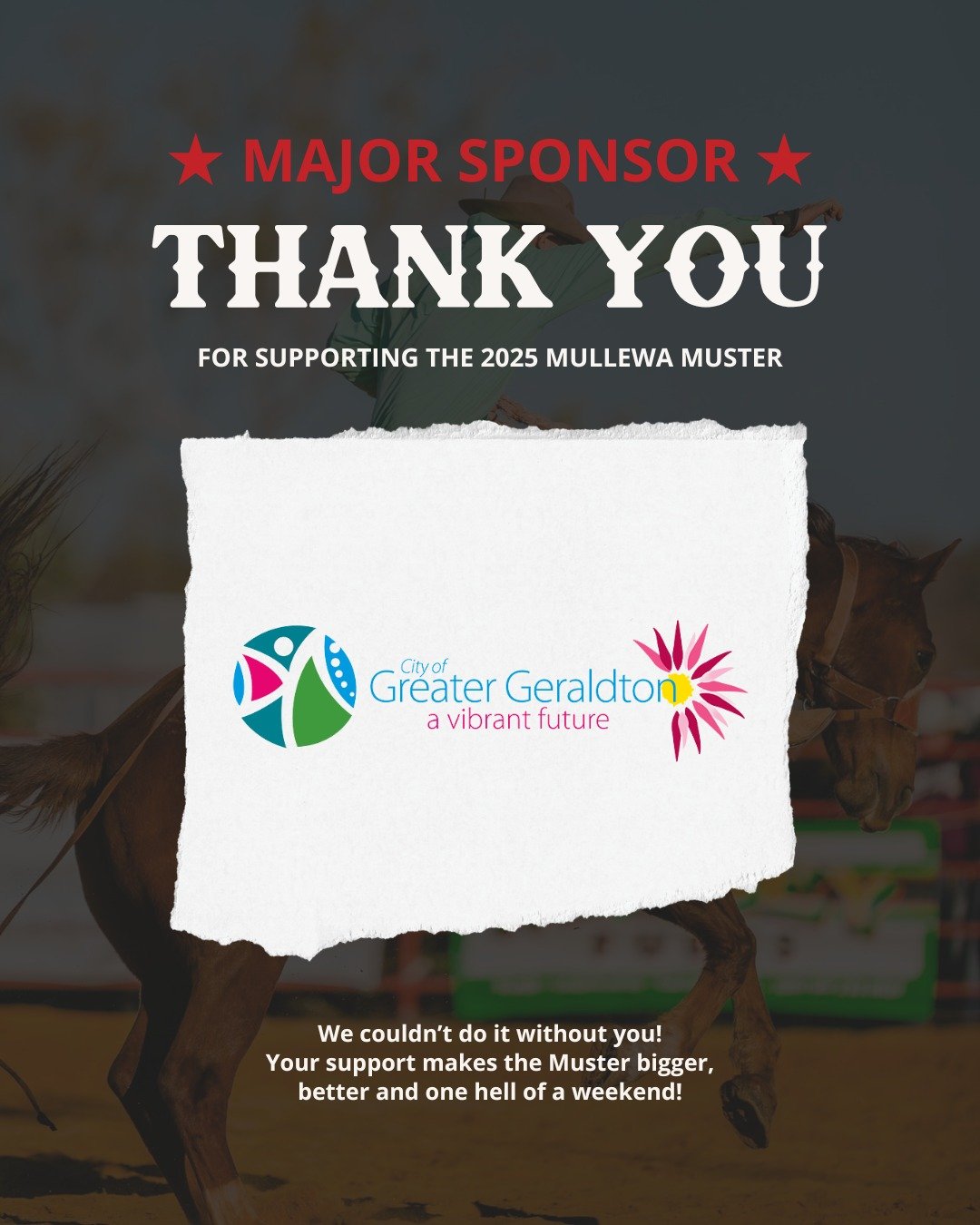We&rsquo;re proud to be backed by the @cityofgreatergeraldton for another year!

Your continued support means we can bring the community together, celebrate the country spirit, and put on one hell of a weekend out here in Mullewa.

Cheers for backing