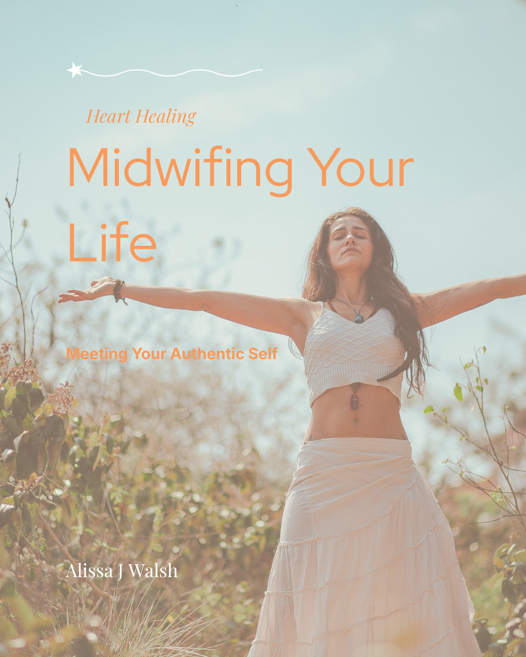 Midwifing Your Life | Heart Healing E-Course