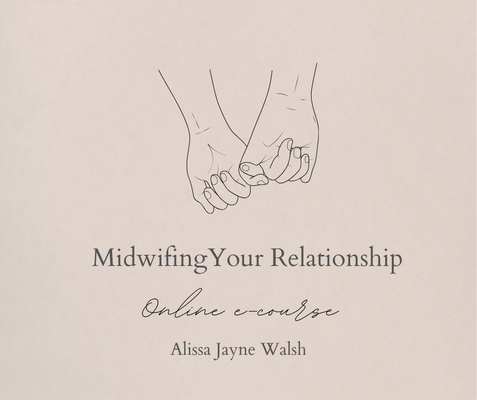 Midwifing Your Relationship | Online E-Course