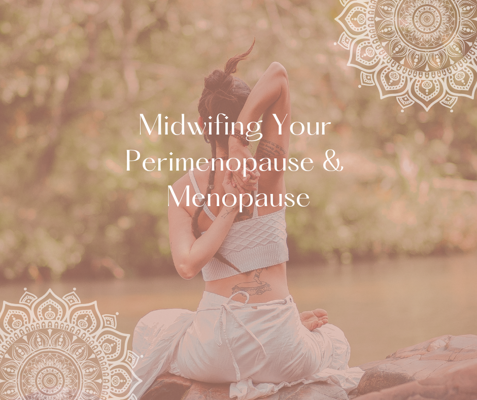 Midwifing Your Menopause | 1:1
