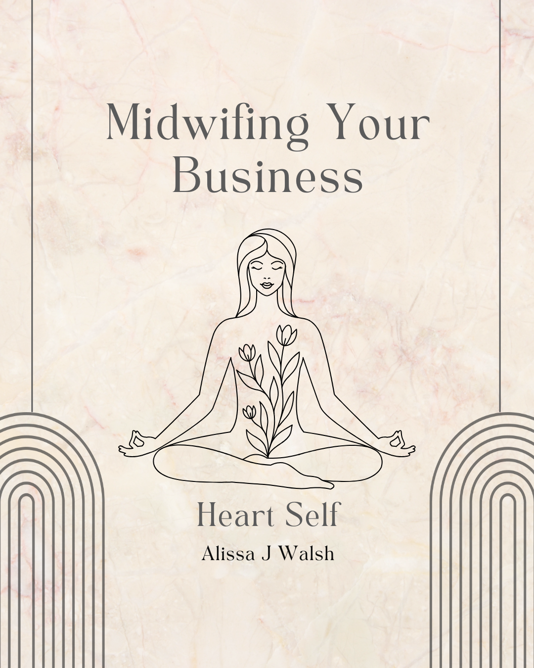 Midwifing Your Business | Heart Self E-Course
