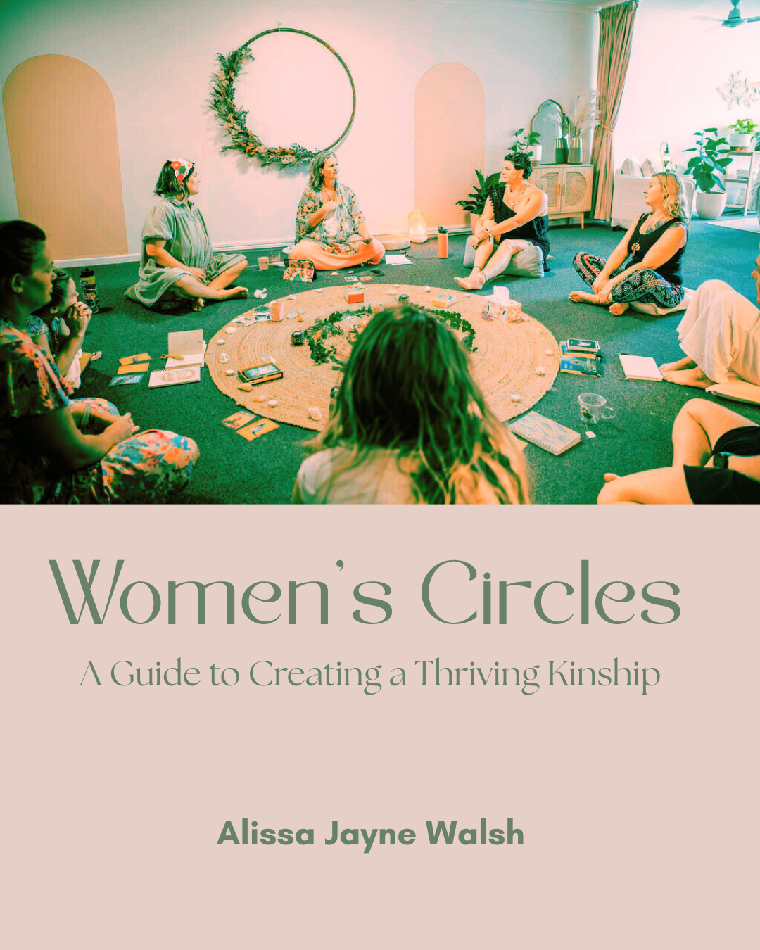 Women's Circles | A guide to creating a thriving kinship (Book)