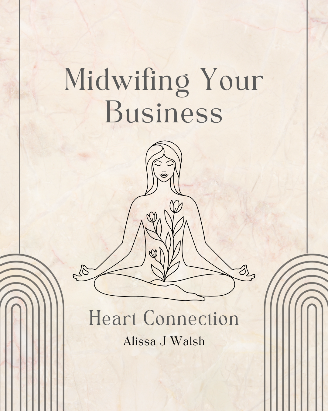 Midwifing Your Business | Heart Connection Online E-Course