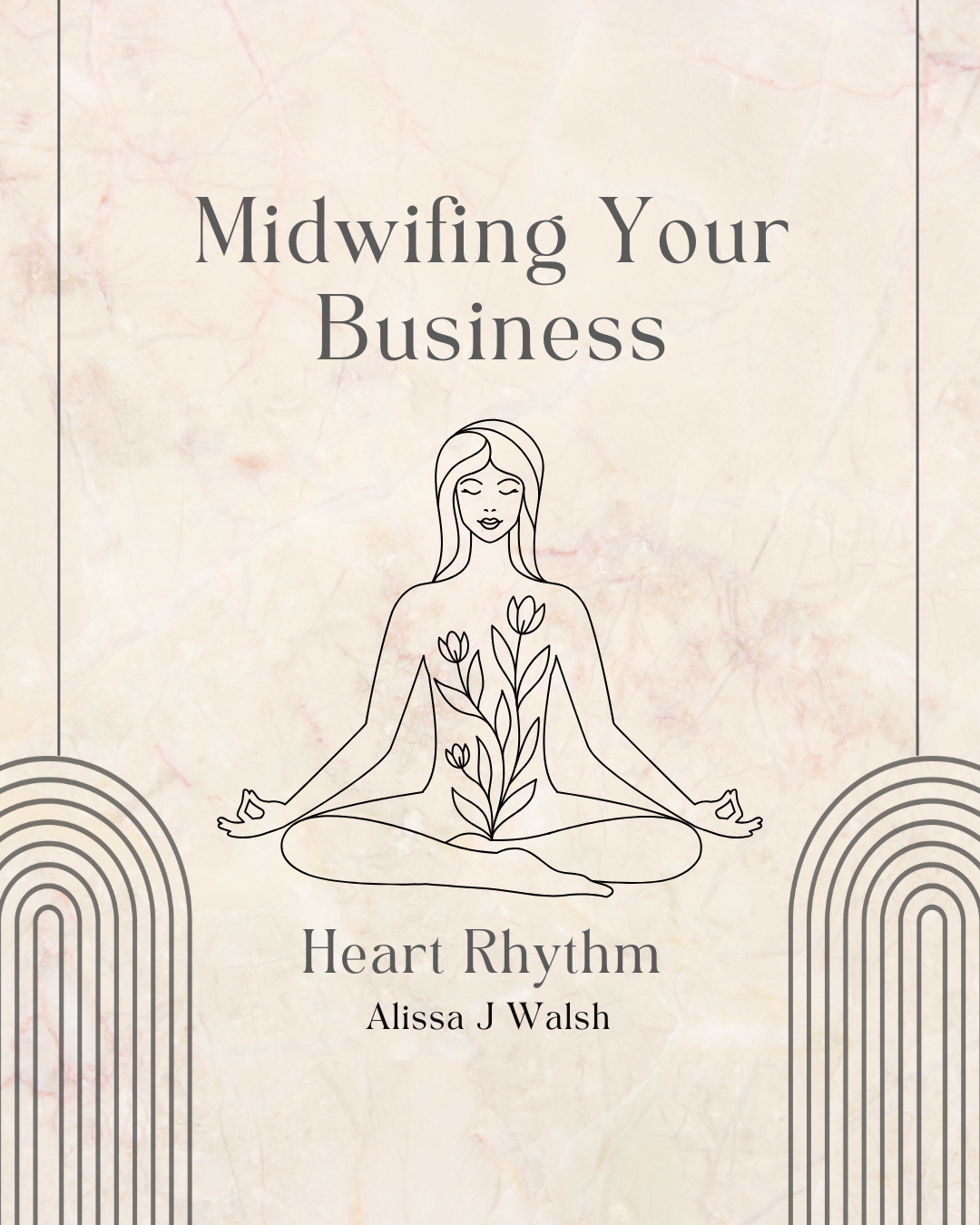 Midwifing Your Business | Heart Rhythm Online Course