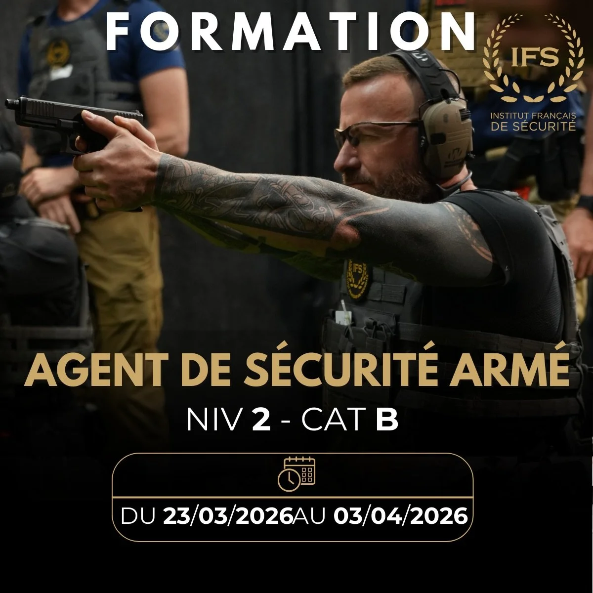 ‼️ Nouvelle session de FORMATION Intervenant en Surveillance Arm&eacute;e 𝐜𝐚𝐭𝐞́𝐠𝐨𝐫𝐢𝐞 𝐁 ‼️

📆 Du 2️⃣3️⃣ Mars 2026 au 0️⃣3️⃣ Avril 2026

Pendant 2️⃣ semaines, apprenez &agrave; ma&icirc;triser le pistolet semi-automatique 9x19 mm, de jour co