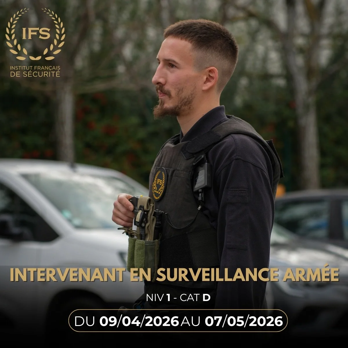 🚨 N&rsquo;oubliez pas notre future formation Intervenant en Surveillance Arm&eacute;e cat&eacute;gorie D 

🔹 cat&eacute;gorie D : du 0️⃣9️⃣ avril au 0️⃣7️⃣ mai 2026
📍Lieu : Eragny (95) 

⚠️ pr&eacute; requis : 
- d&eacute;tenir la carte profession