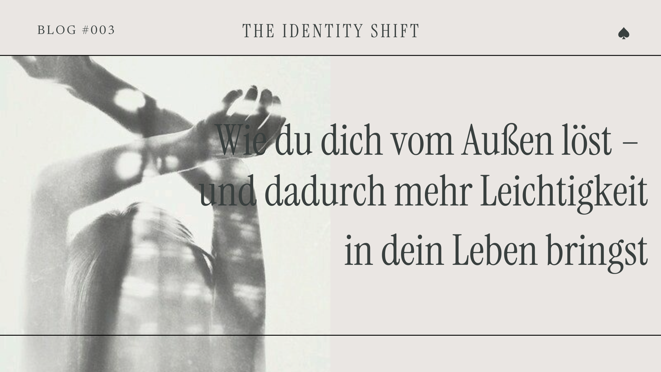 Wie du dich vom Außen löst – und dadurch mehr Leichtigkeit in dein Leben bringst