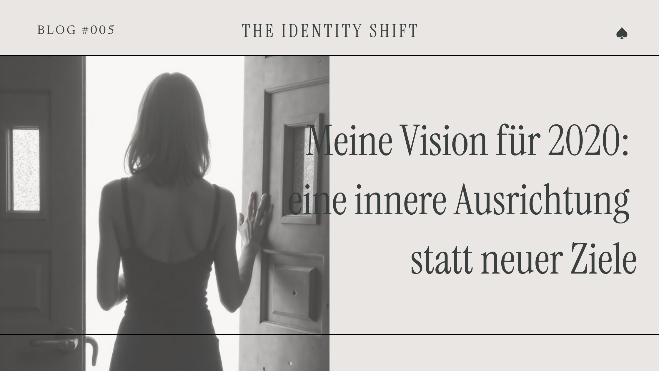 Meine Vision für 2020: eine innere Ausrichtung statt neuer Ziele