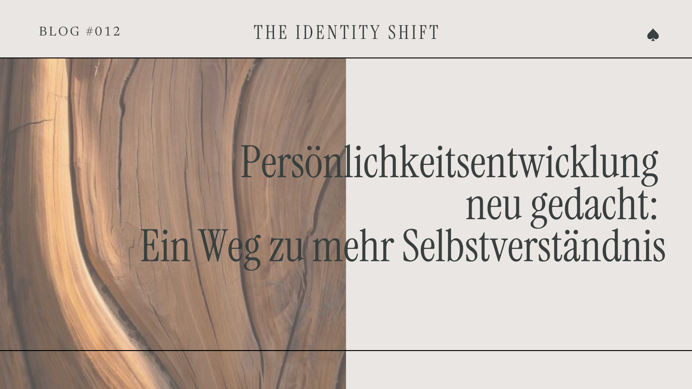 Persönlichkeitsentwicklung neu gedacht: Ein Weg zu mehr Selbstverständnis