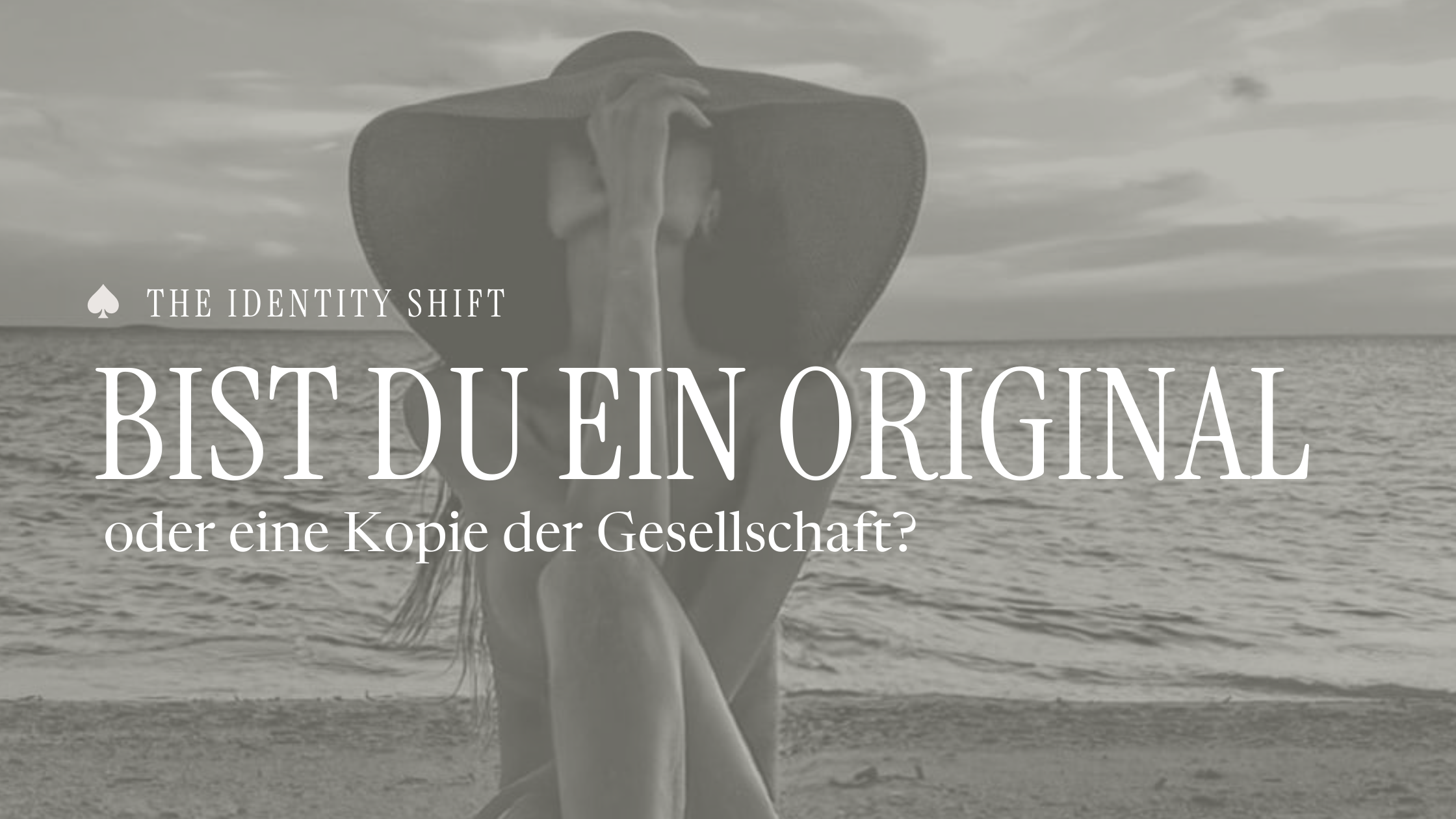 Bist du ein Original oder eine Kopie der Gesellschaft?