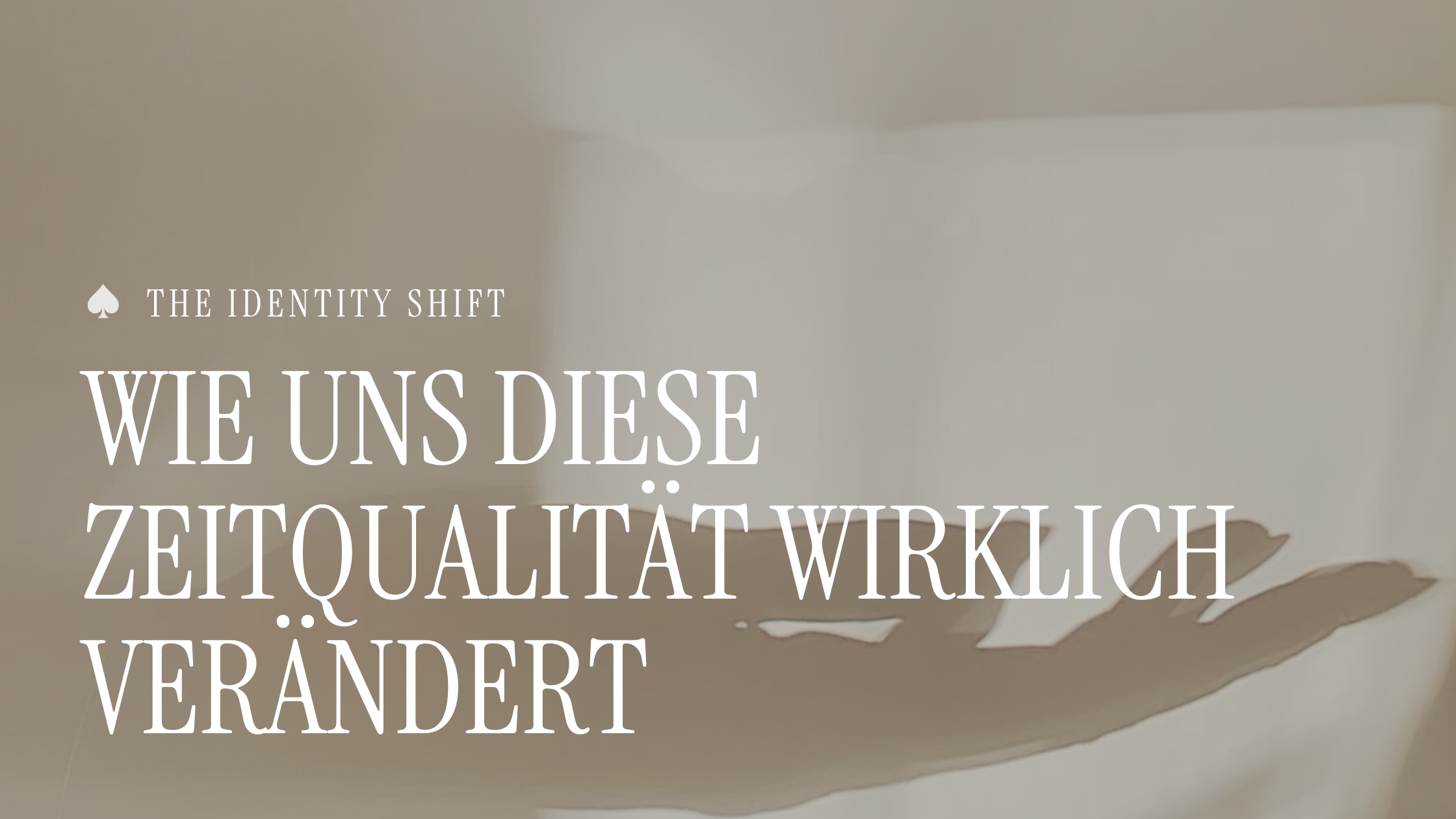 Wie uns diese Zeitqualität wirklich verändert