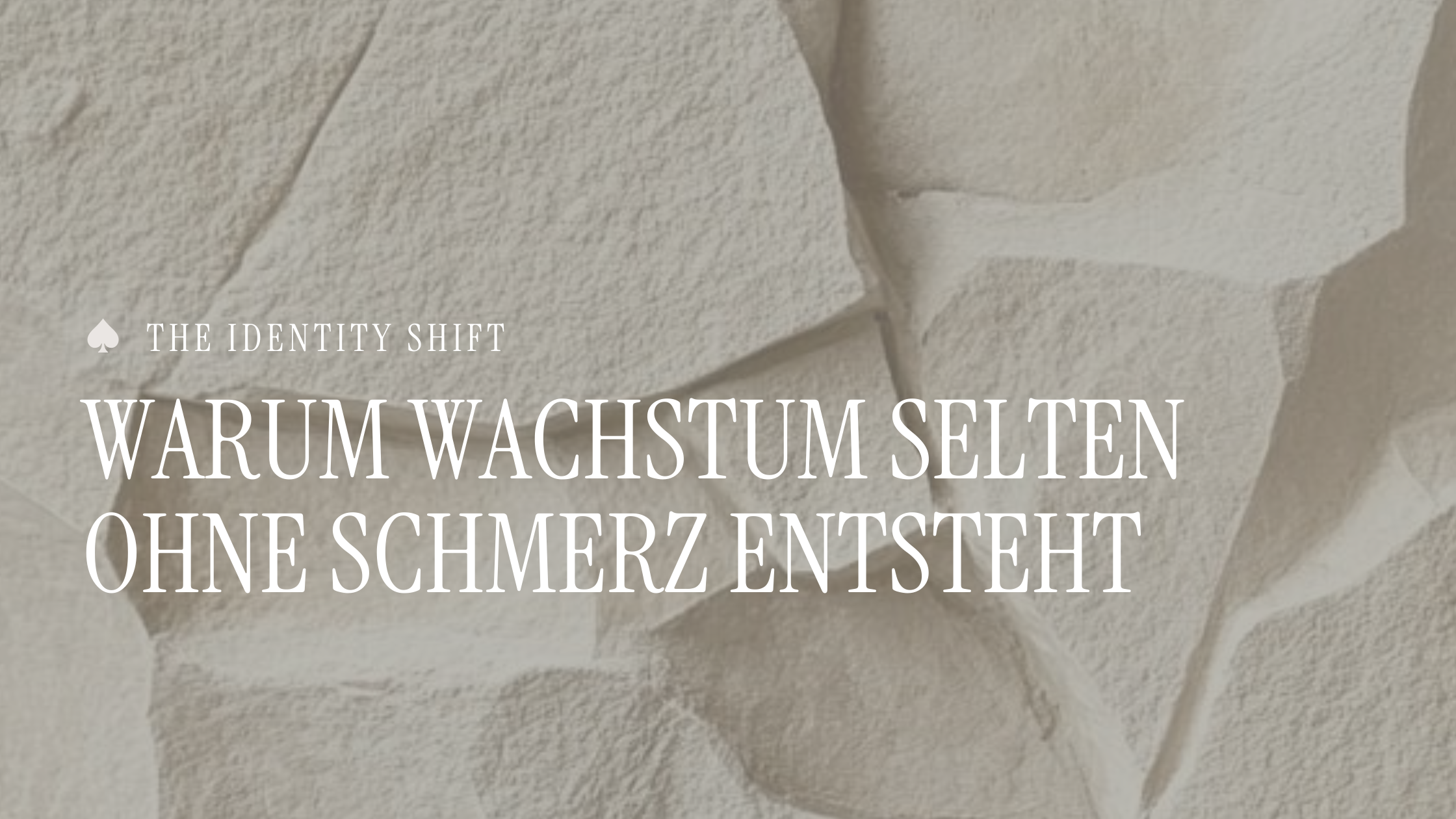 Warum Wachstum selten ohne Schmerz entsteht